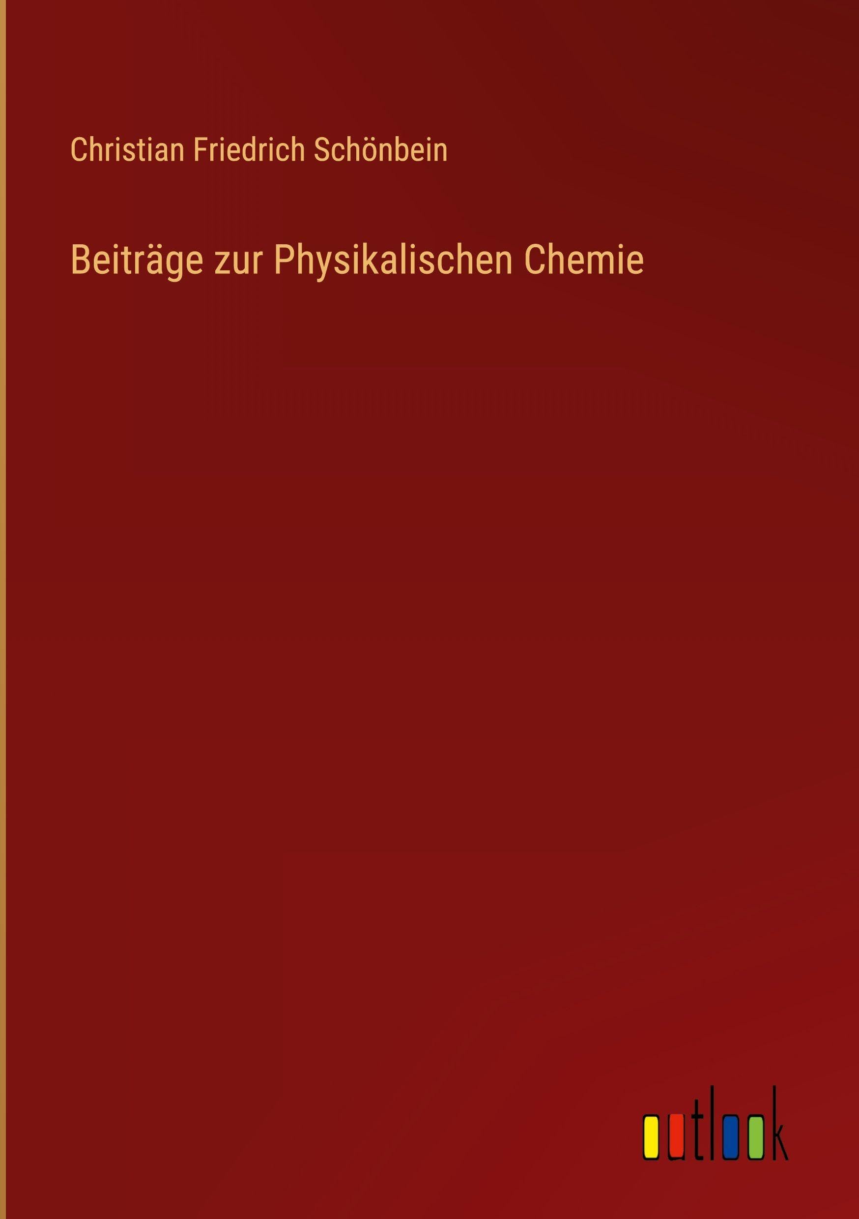 Beiträge zur Physikalischen Chemie Contemporary literature