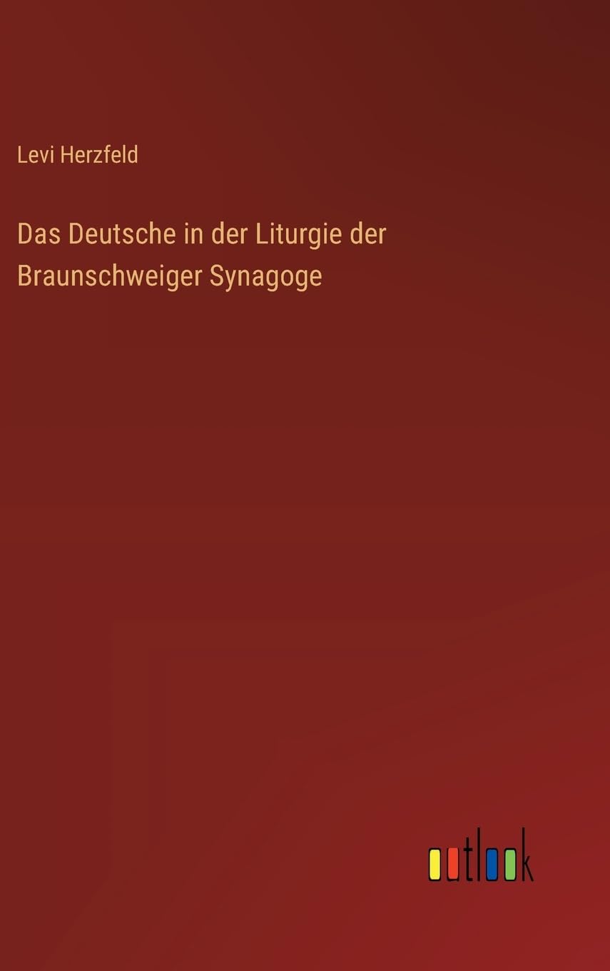 Das Deutsche in der Liturgie der Braunschweiger Synagoge Contemporary literature
