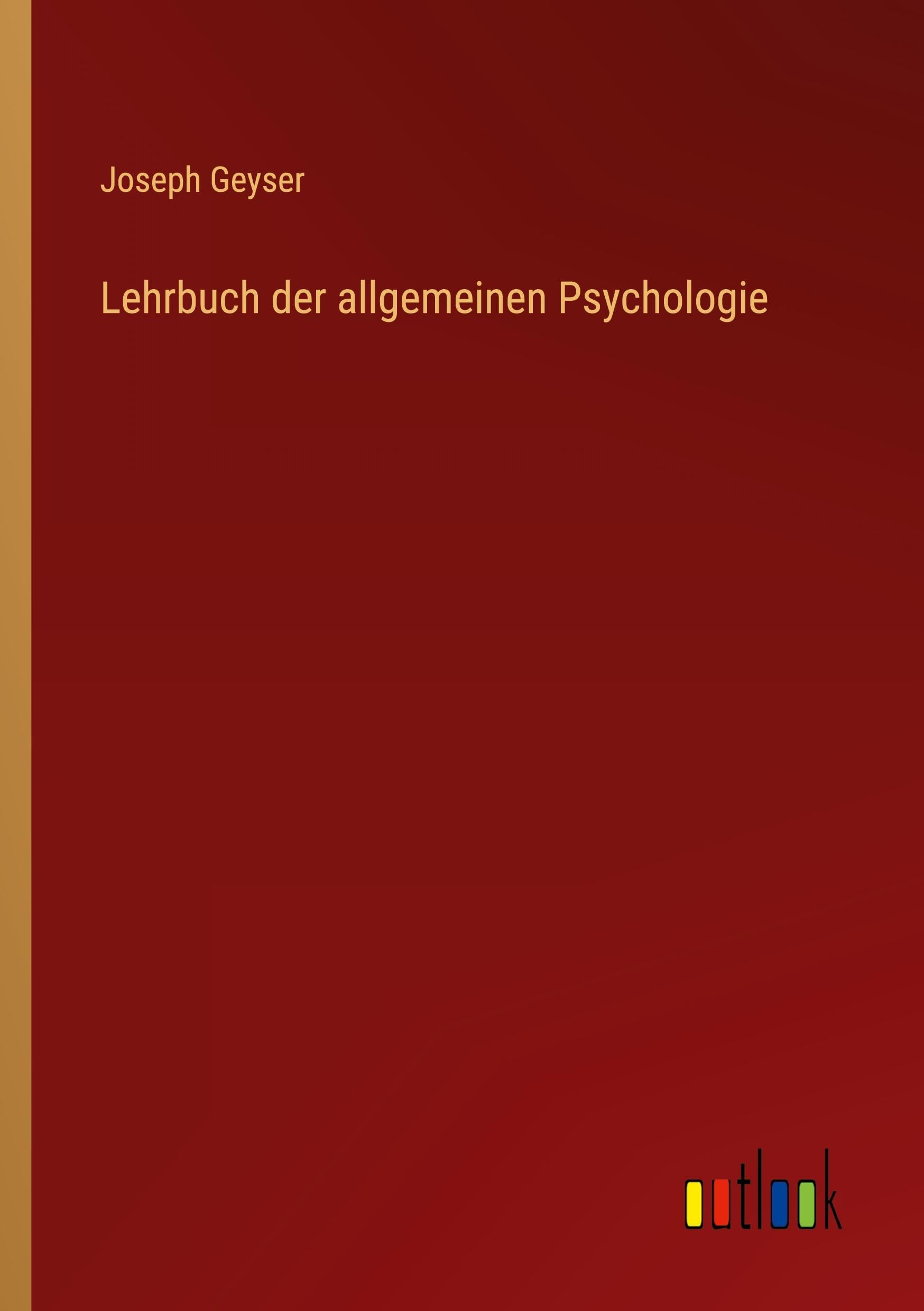Lehrbuch der allgemeinen Psychologie Classics