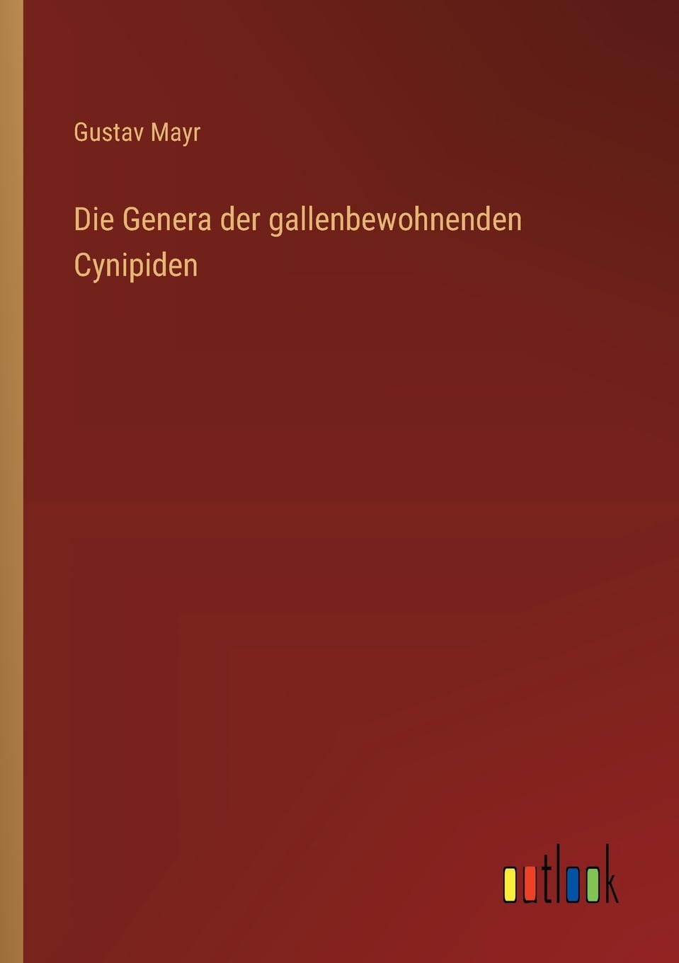 Die Genera der gallenbewohnenden Cynipiden Classics