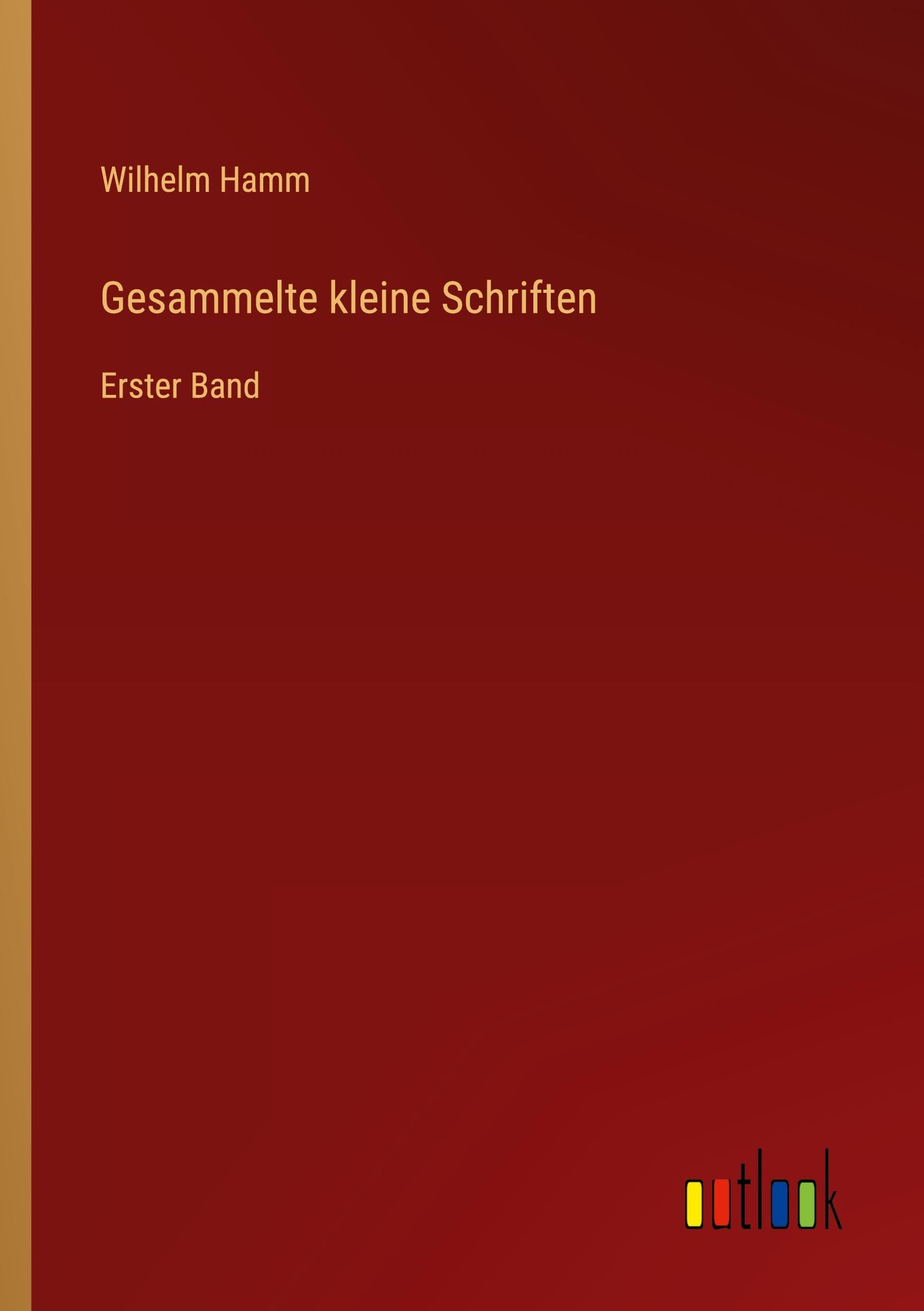 Gesammelte kleine Schriften Classics