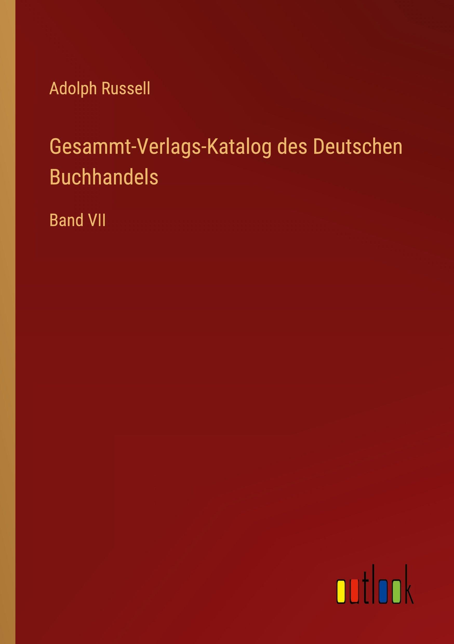 Gesammt-Verlags-Katalog des Deutschen Buchhandels Classics