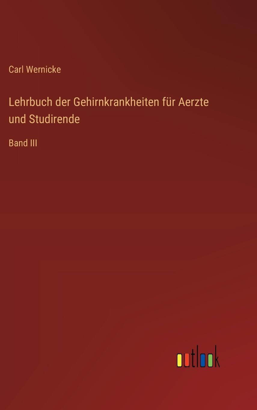 Lehrbuch der Gehirnkrankheiten für Aerzte und Studirende Classics