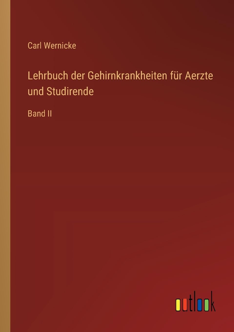 Lehrbuch der Gehirnkrankheiten für Aerzte und Studirende Classics