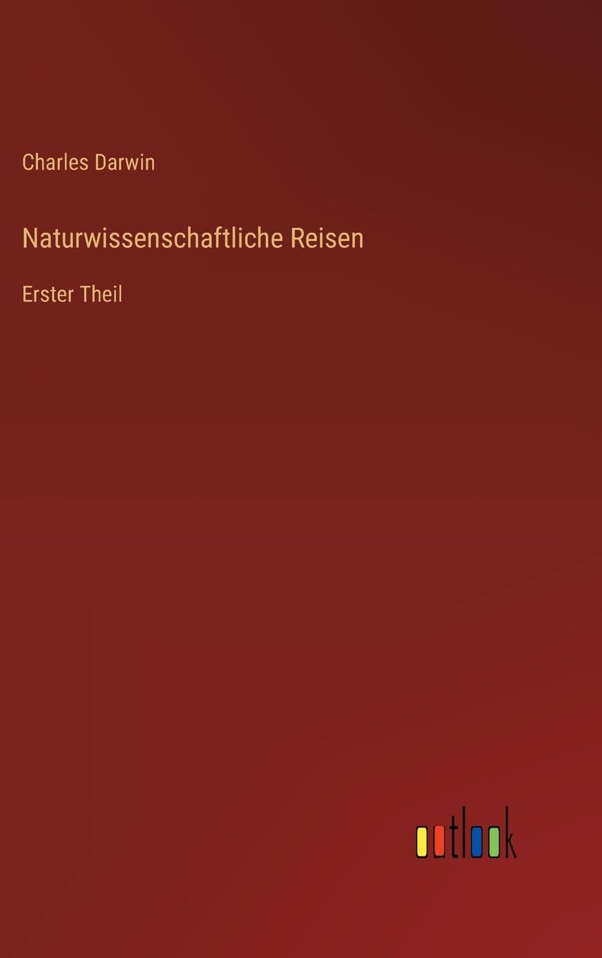 Naturwissenschaftliche Reisen Classics