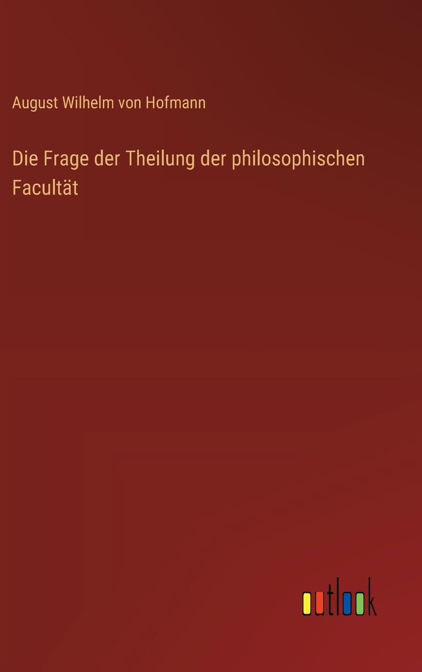 Die Frage der Theilung der philosophischen Facultät Classics