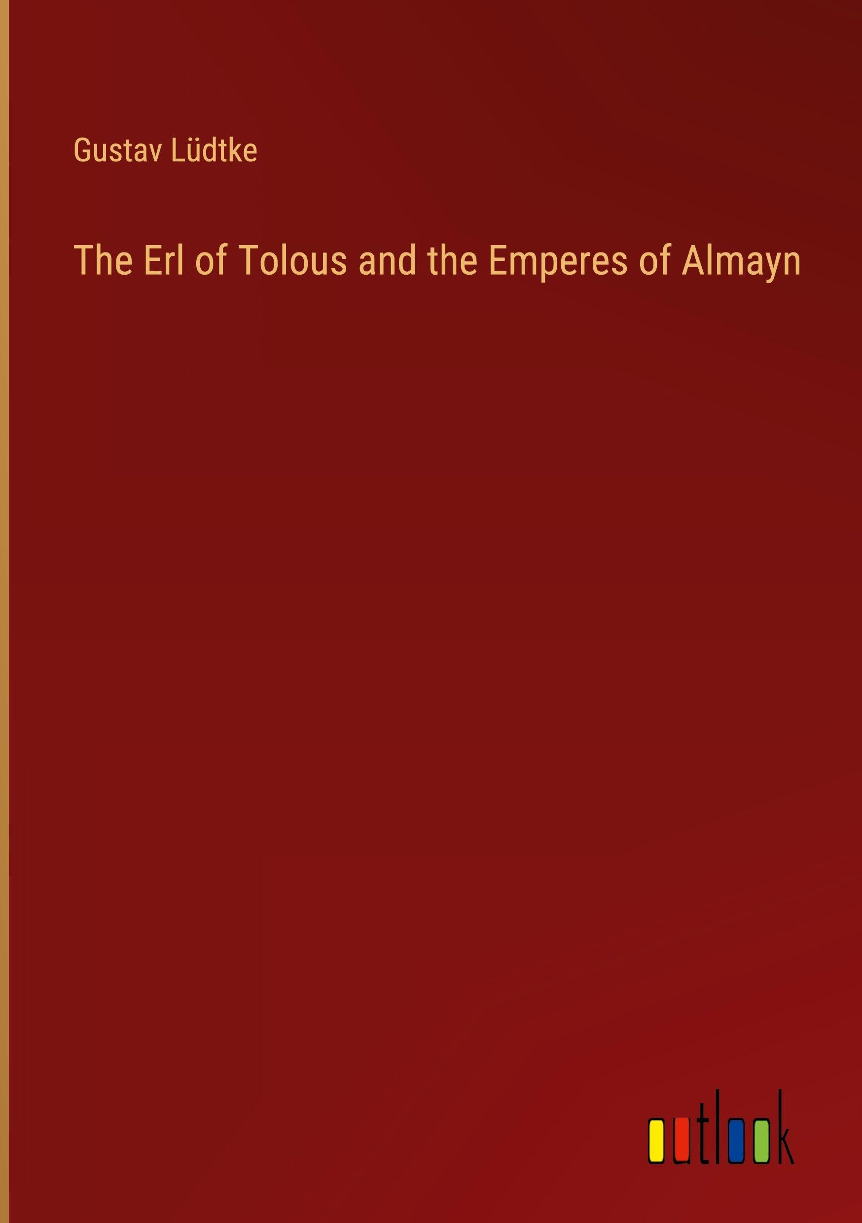 The Erl of Tolous and the Emperes of Almayn Classics