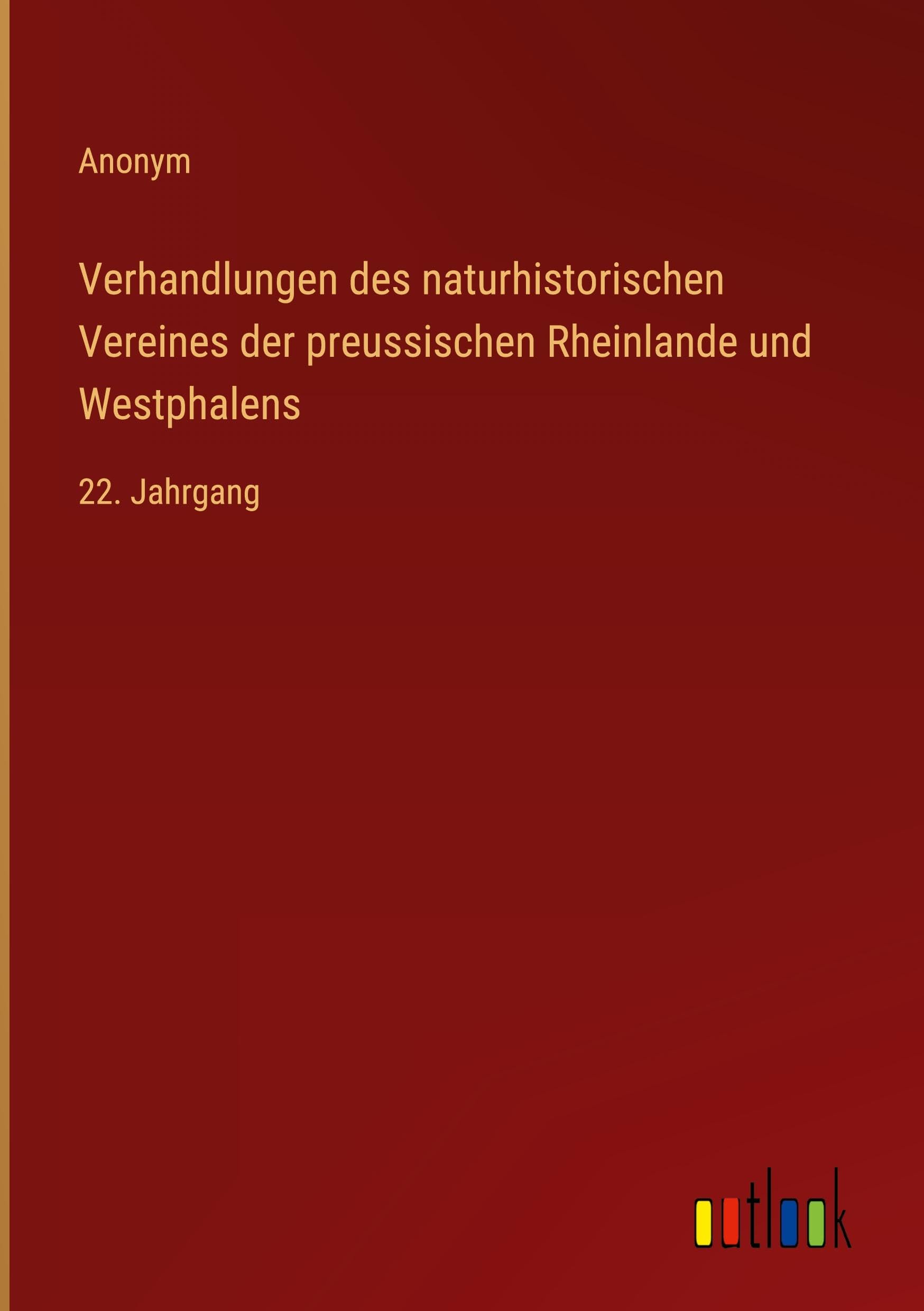 Verhandlungen des naturhistorischen Vereines der preussischen Rheinlande und Westphalens Classics