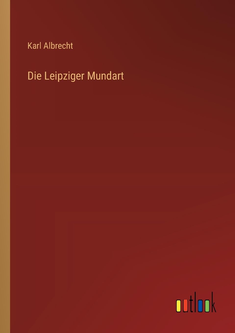 Die Leipziger Mundart Classics
