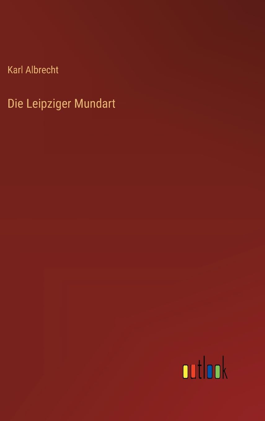 Die Leipziger Mundart Classics