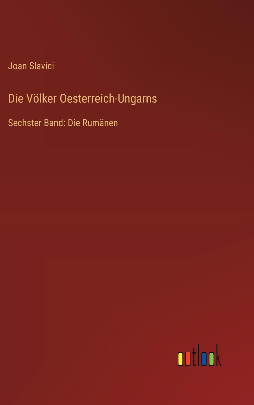 Die Völker Oesterreich-Ungarns Classics