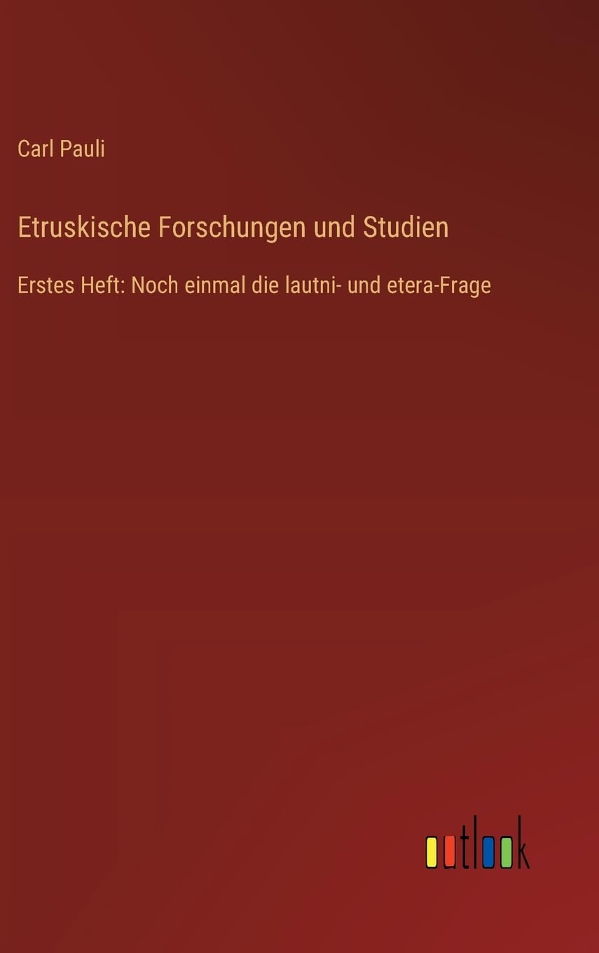 Etruskische Forschungen und Studien Classics