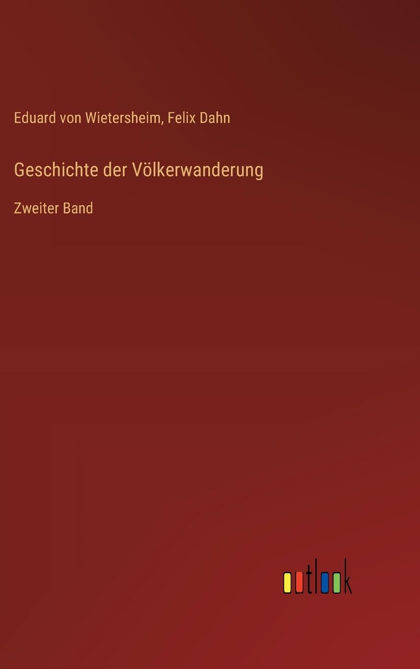 Geschichte der Völkerwanderung Classics
