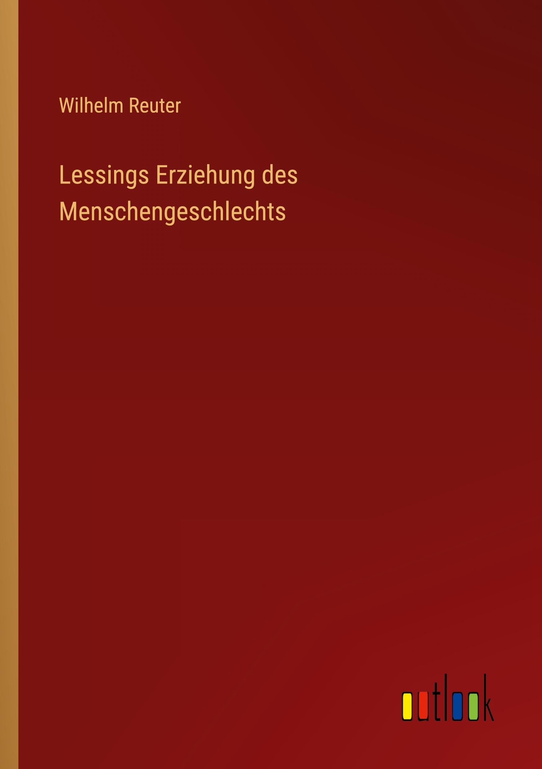 Lessings Erziehung des Menschengeschlechts Contemporary literature