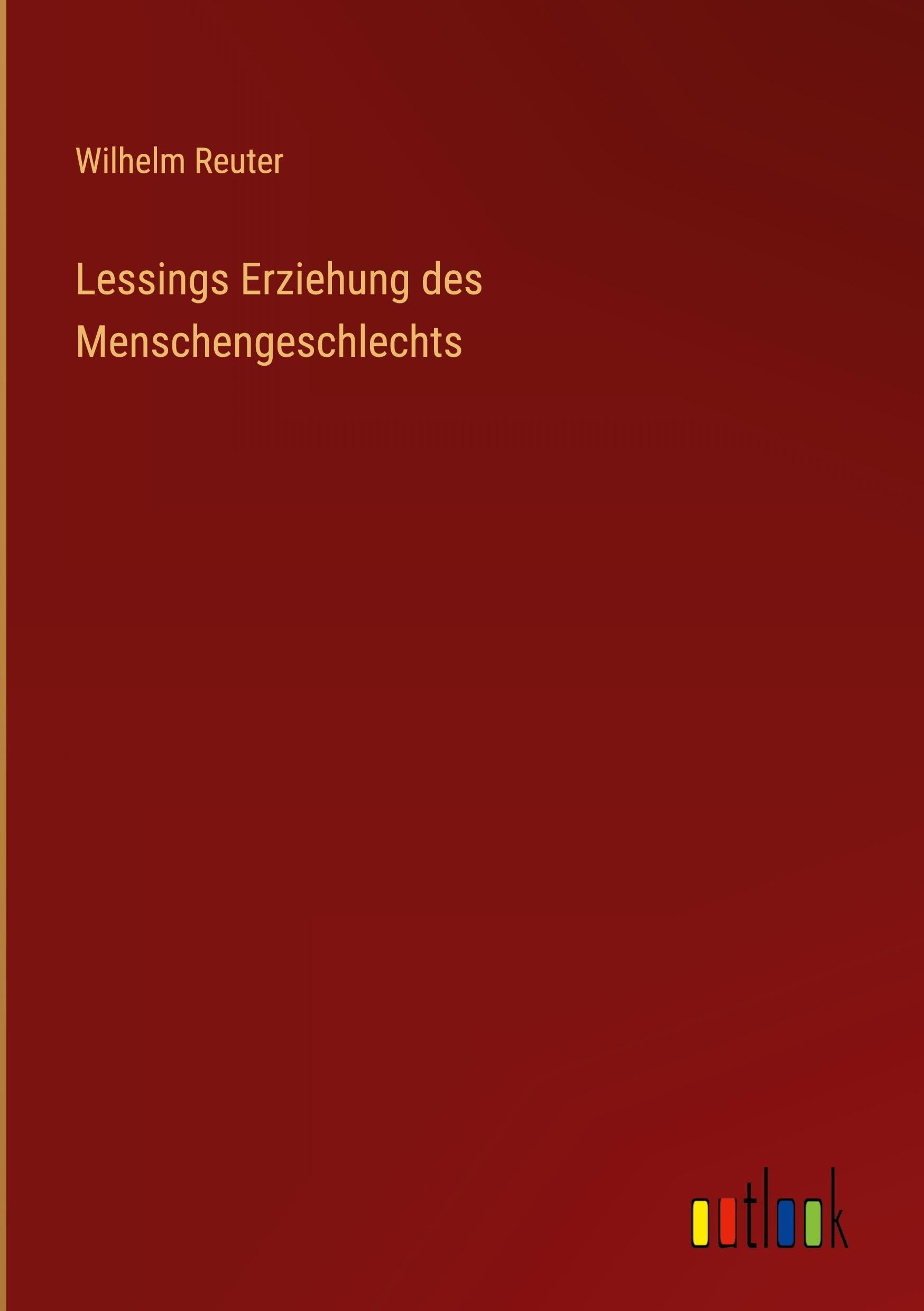 Lessings Erziehung des Menschengeschlechts Contemporary literature
