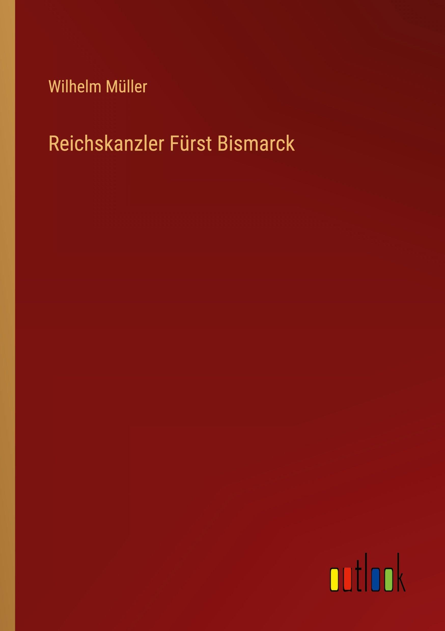 Reichskanzler Fürst Bismarck Classics