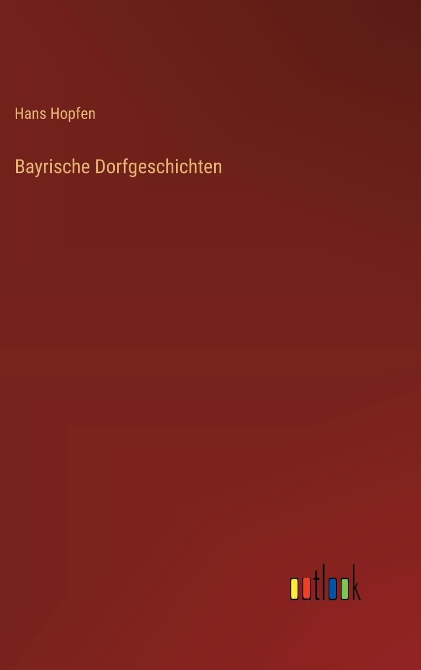 Bayrische Dorfgeschichten Contemporary literature