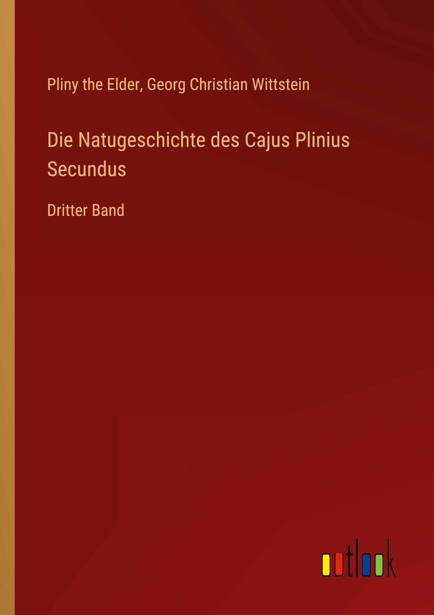 Die Natugeschichte des Cajus Plinius Secundus Contemporary literature