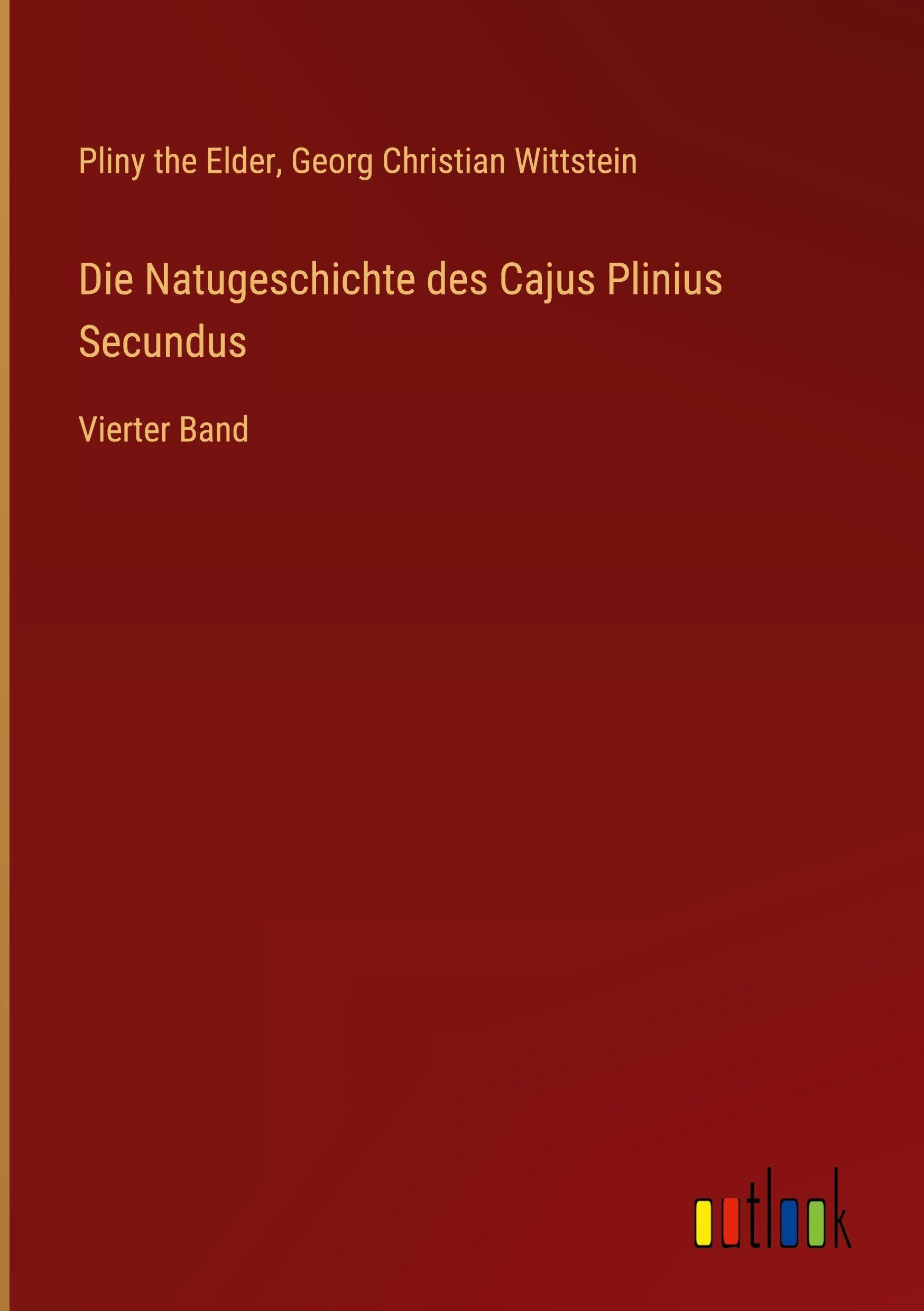 Die Natugeschichte des Cajus Plinius Secundus Contemporary literature