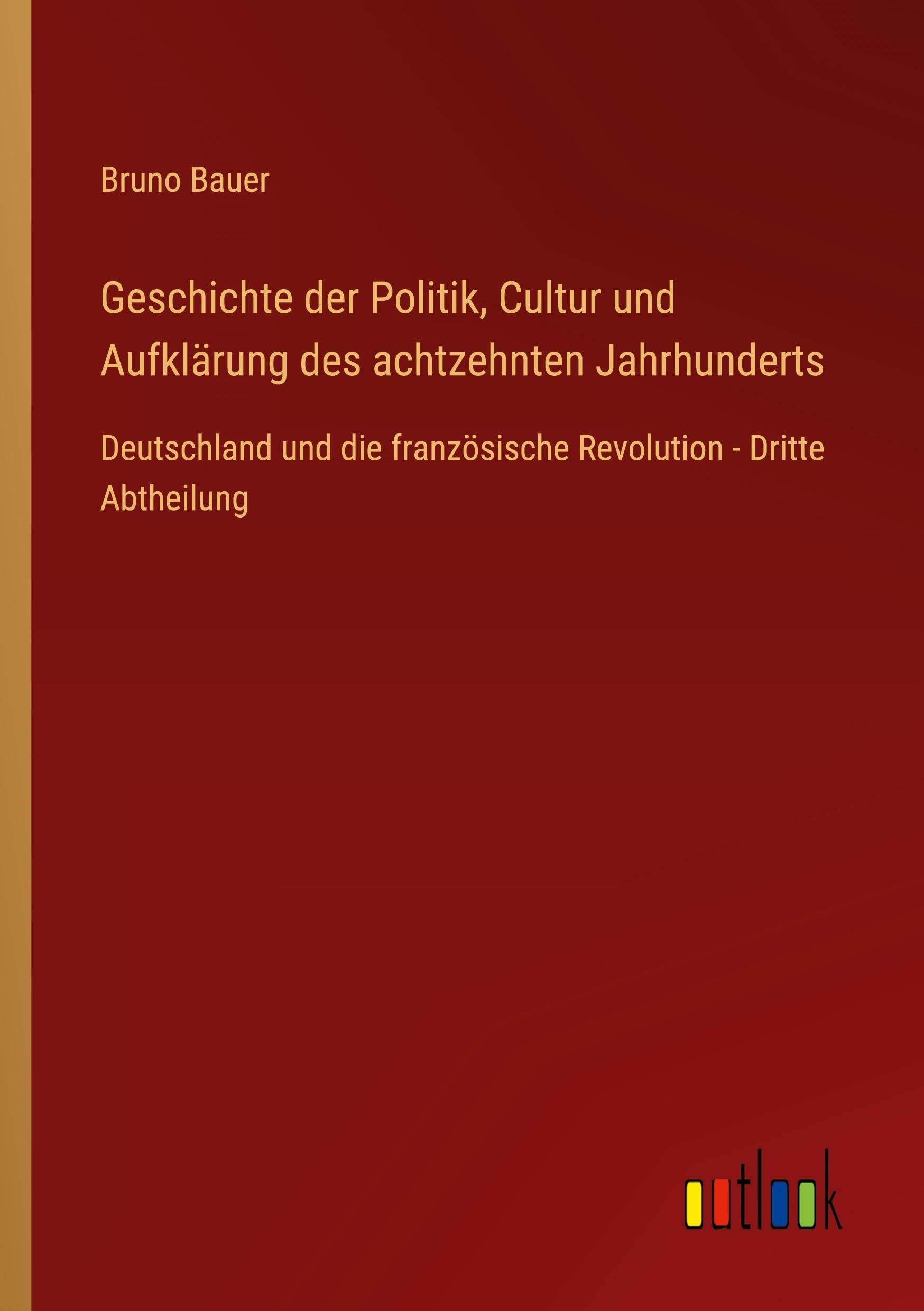 Geschichte der Politik, Cultur und Aufklärung des achtzehnten Jahrhunderts Contemporary literature