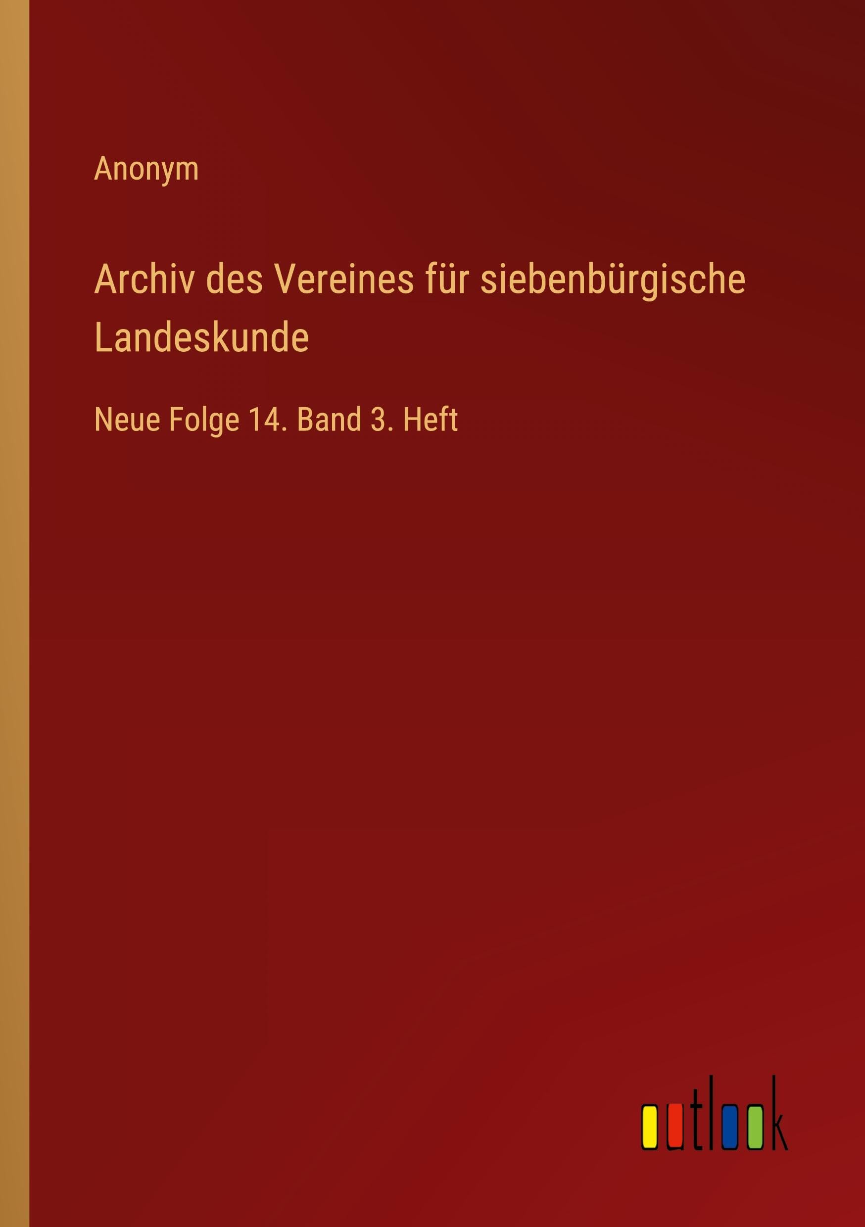 Archiv des Vereines für siebenbürgische Landeskunde Contemporary literature