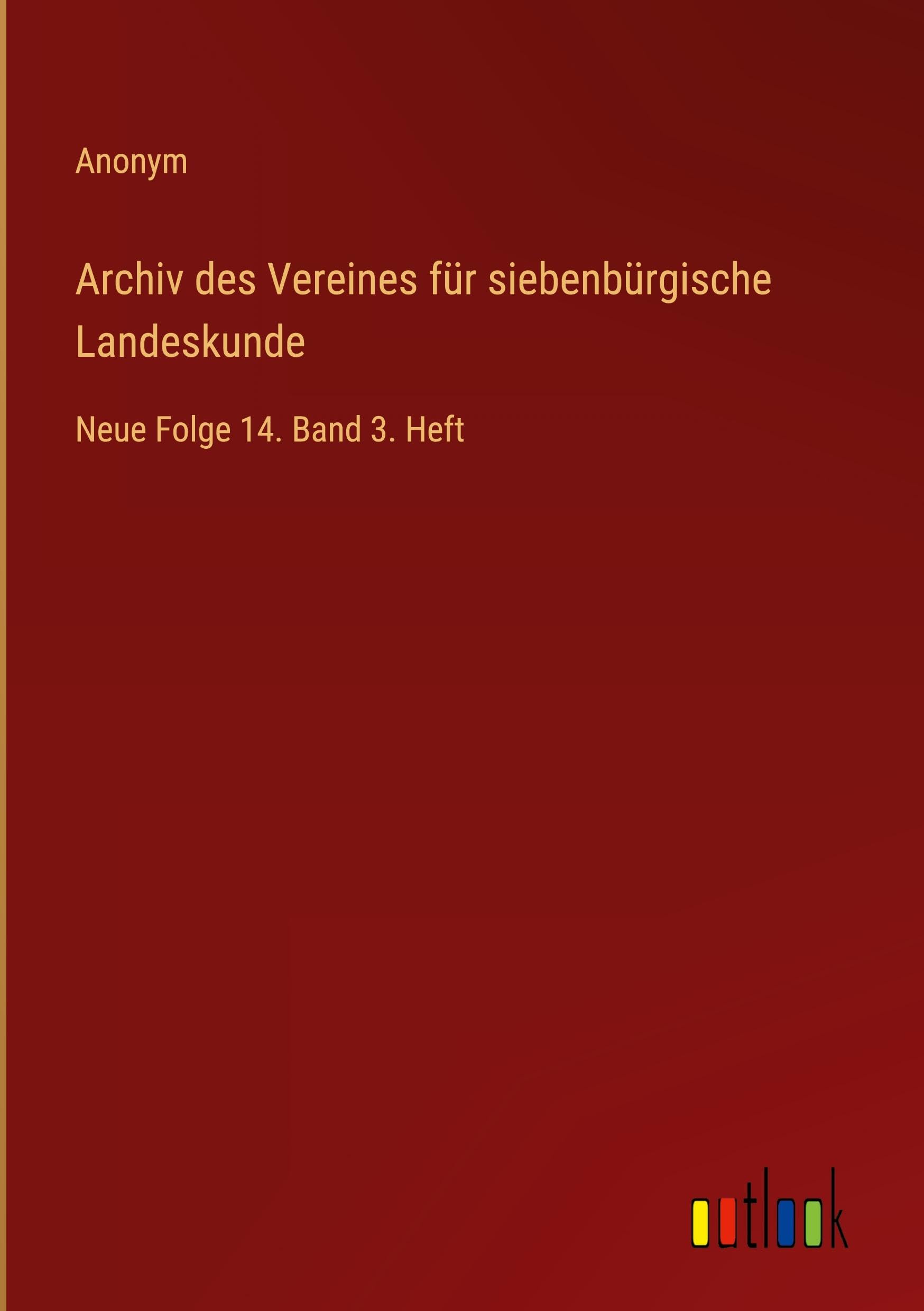 Archiv des Vereines für siebenbürgische Landeskunde Contemporary literature