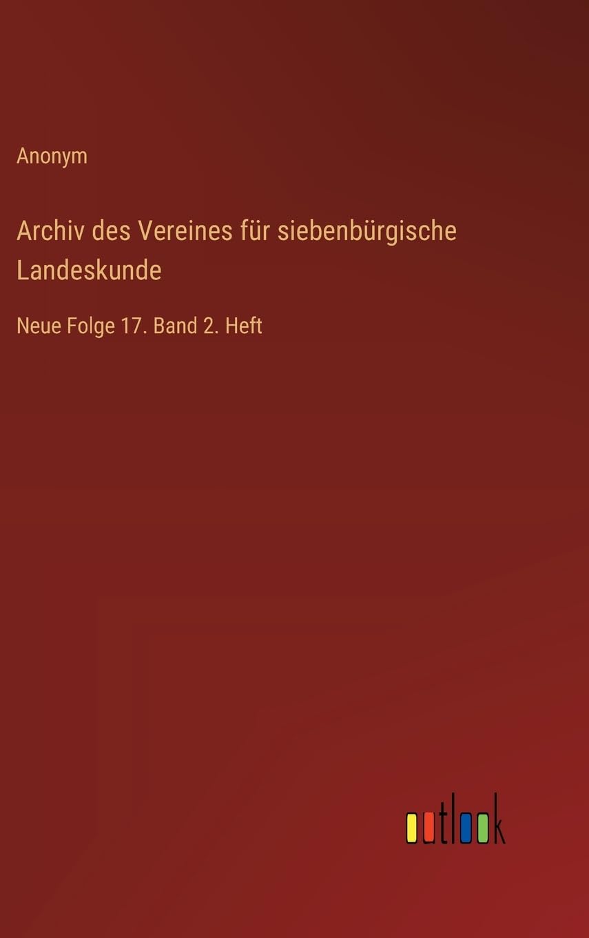 Archiv des Vereines für siebenbürgische Landeskunde Classics