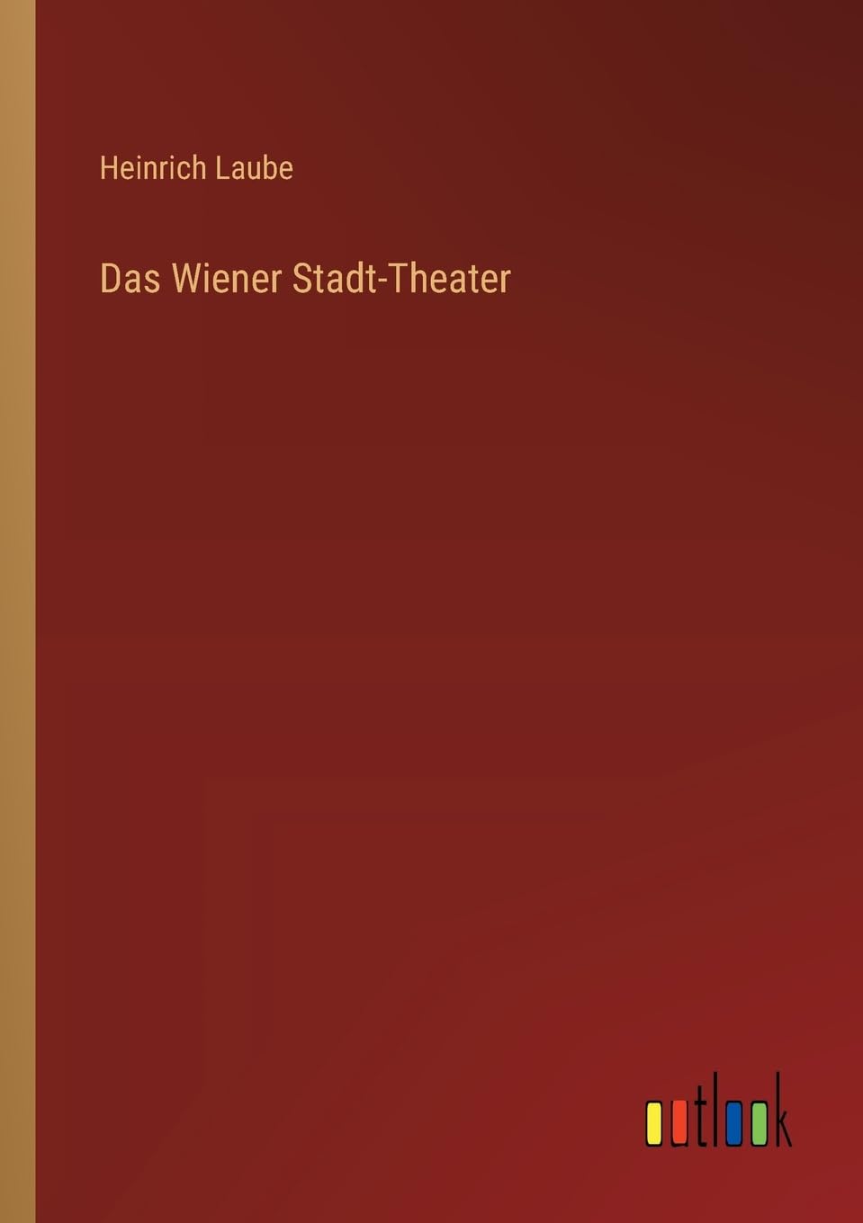 Das Wiener Stadt-Theater Contemporary literature
