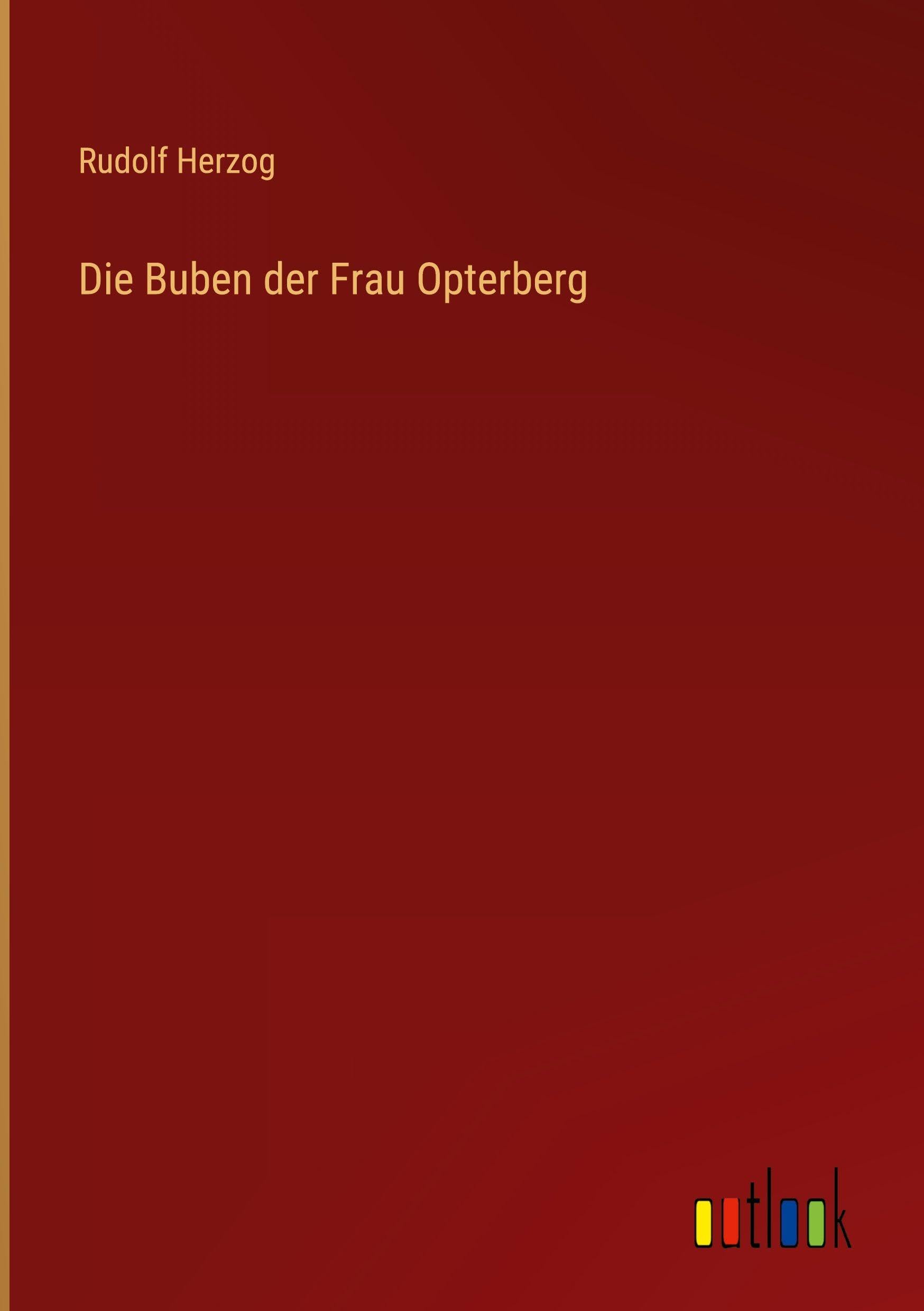 Die Buben der Frau Opterberg Contemporary literature