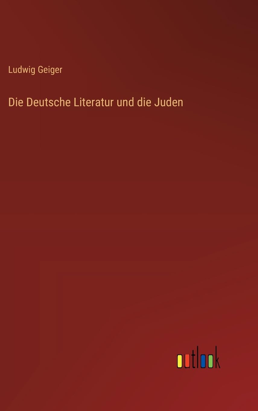 Die Deutsche Literatur und die Juden Contemporary literature