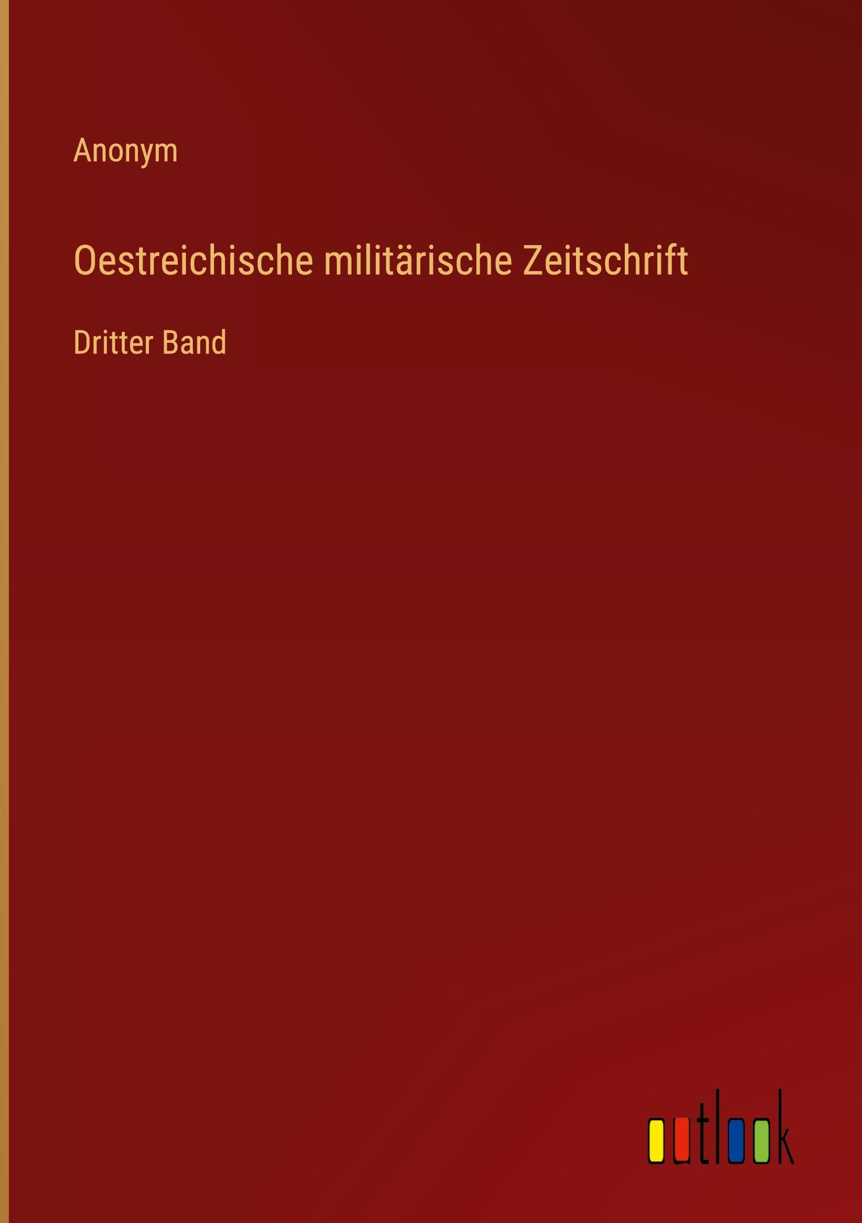 Oestreichische militärische Zeitschrift Classics