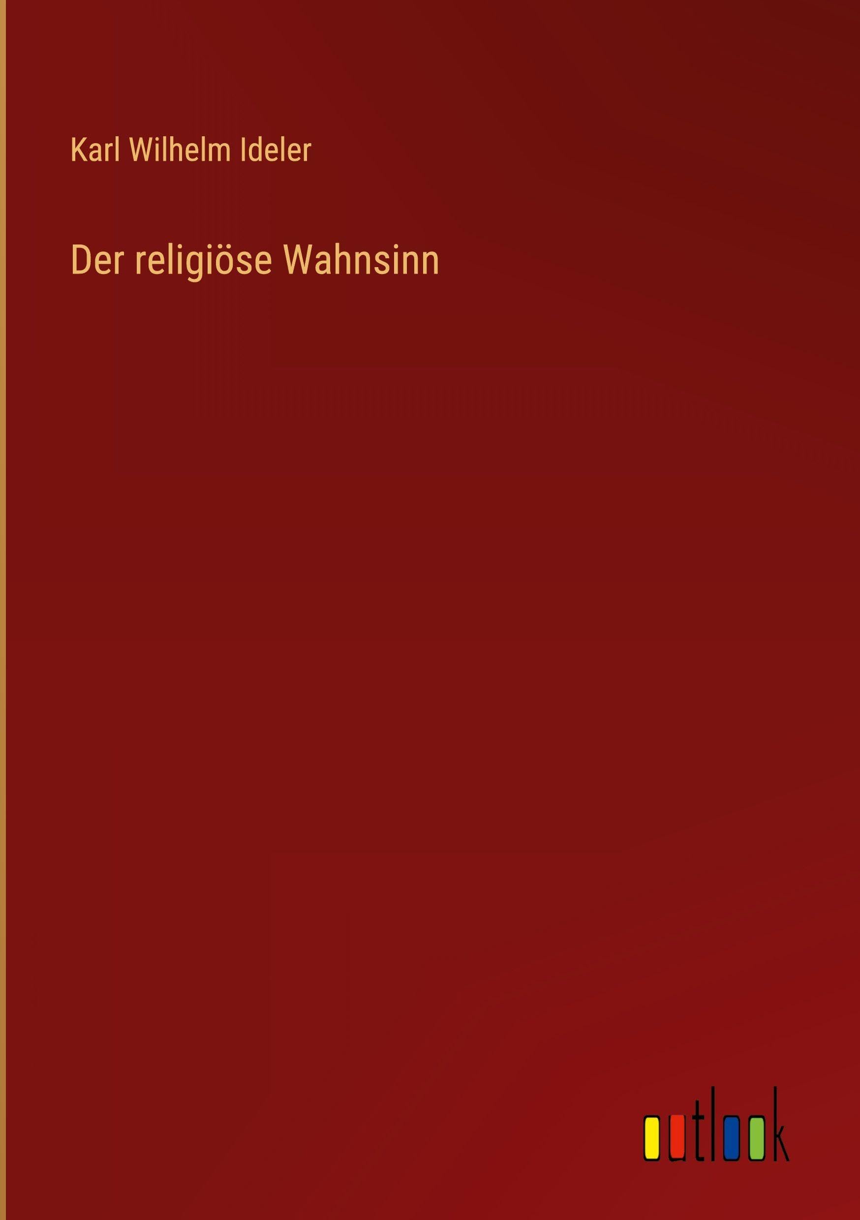Der religiöse Wahnsinn Classics