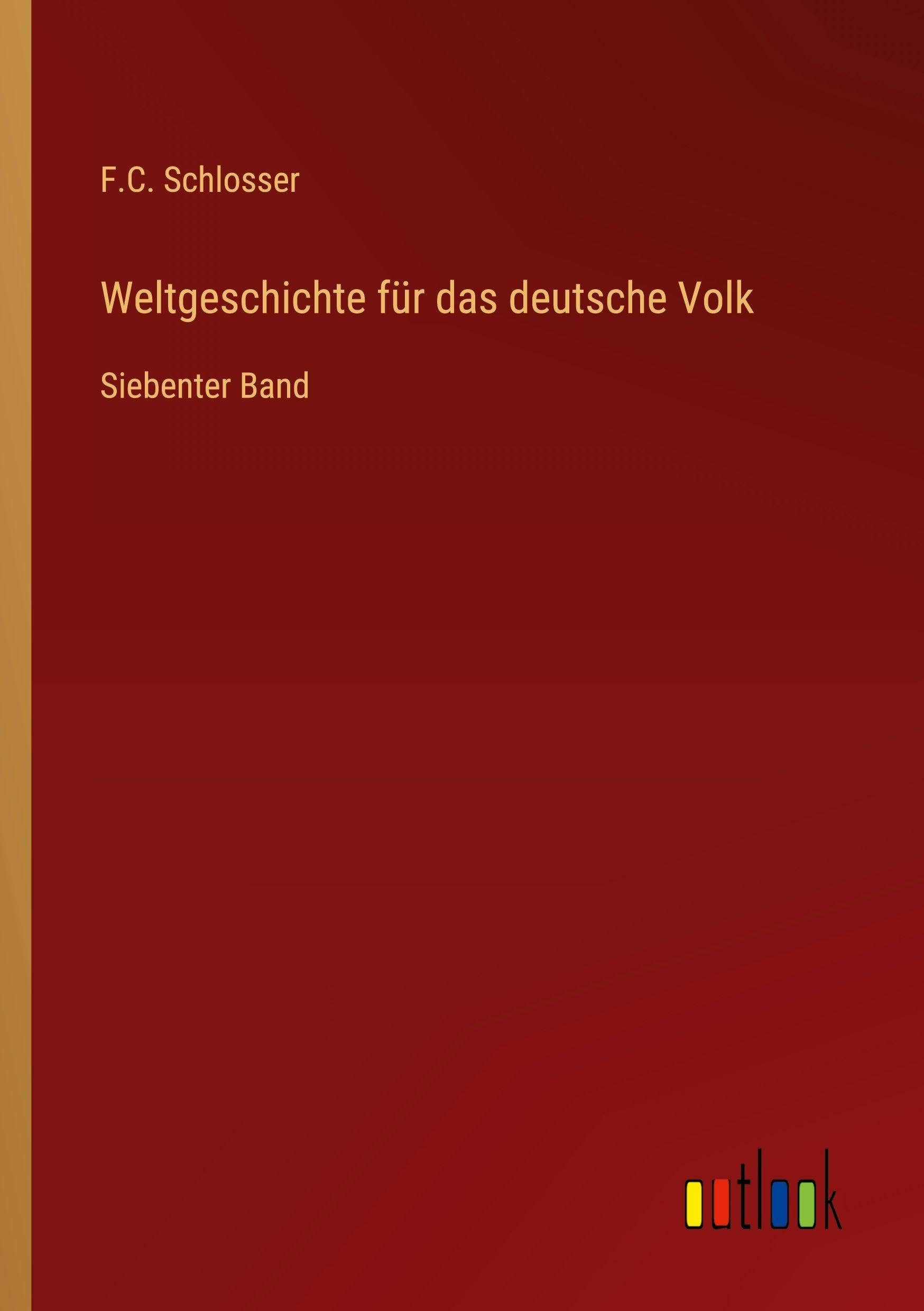 Weltgeschichte für das deutsche Volk Classics