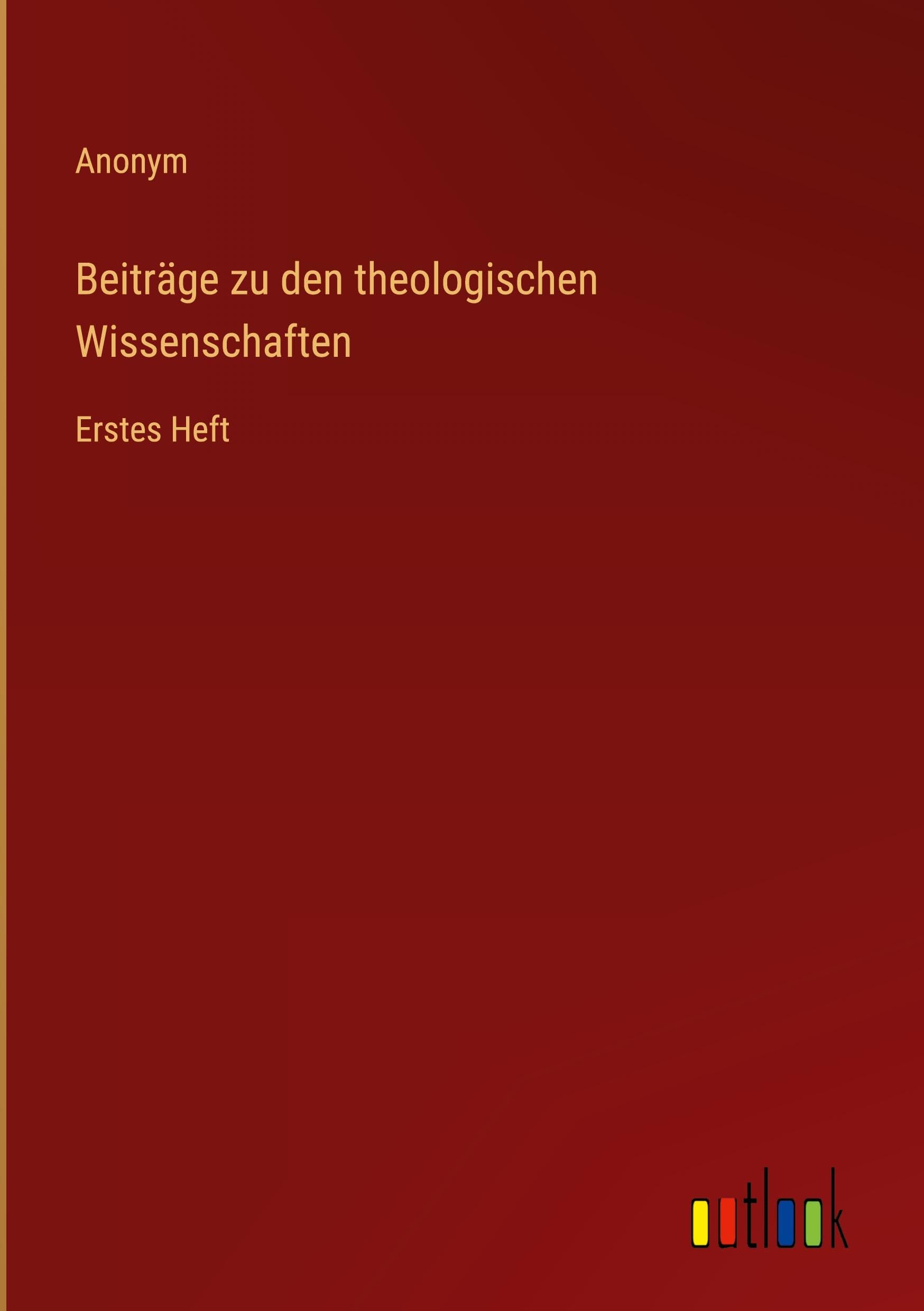 Beiträge zu den theologischen Wissenschaften Classics