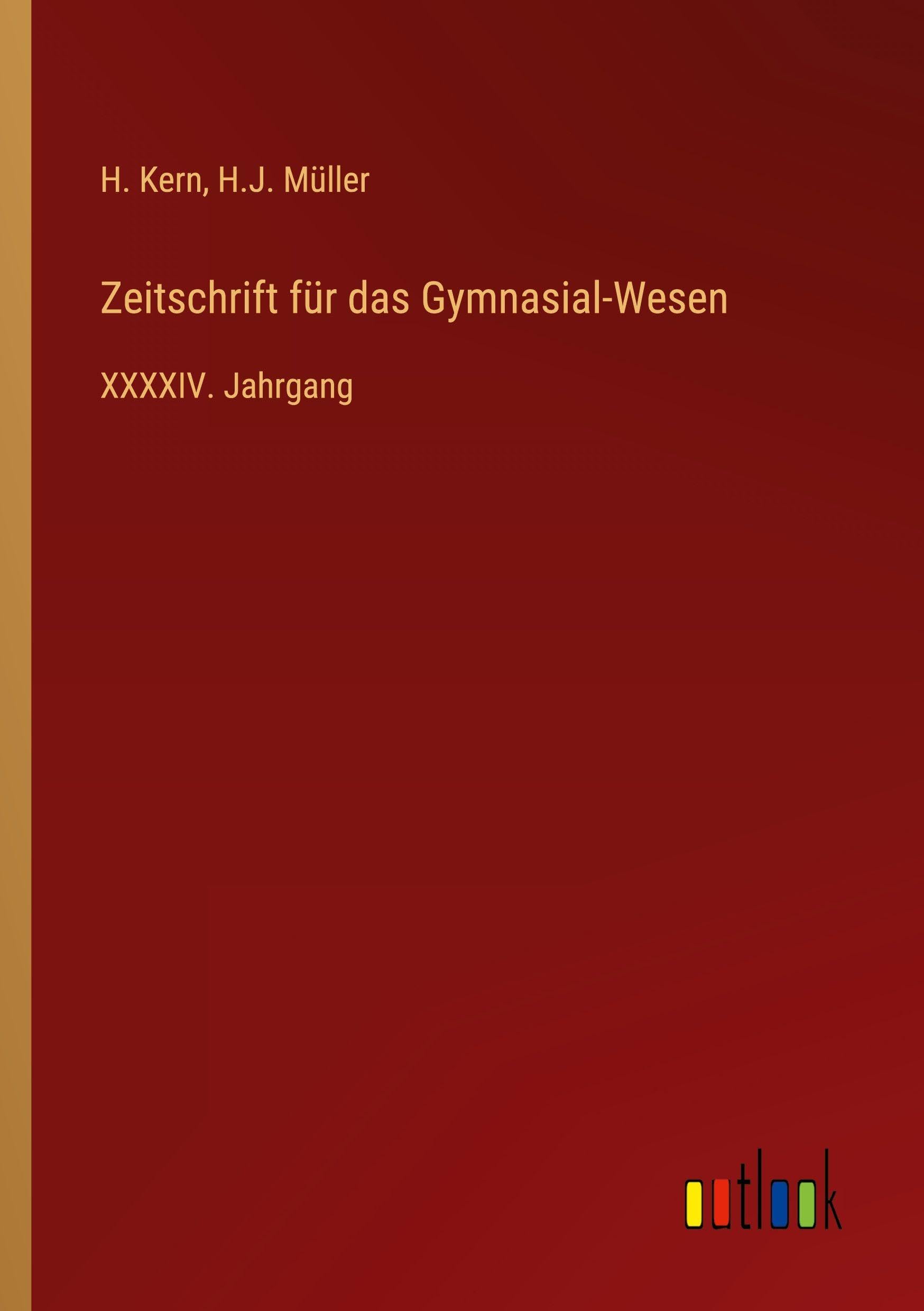 Zeitschrift für das Gymnasial-Wesen Classics
