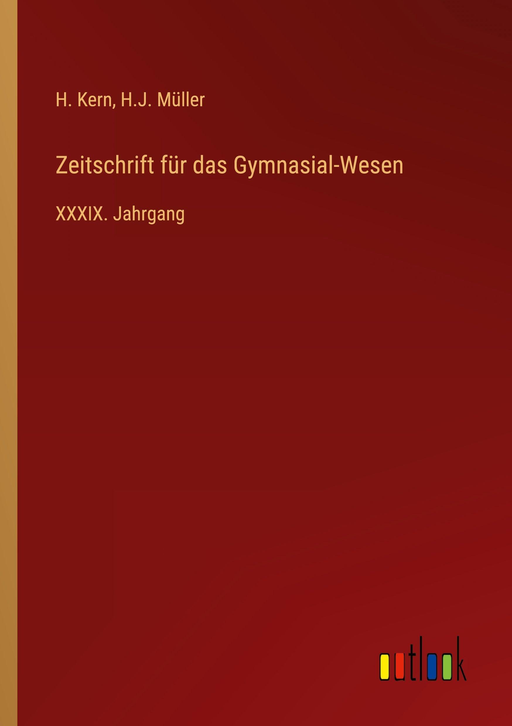 Zeitschrift für das Gymnasial-Wesen Classics