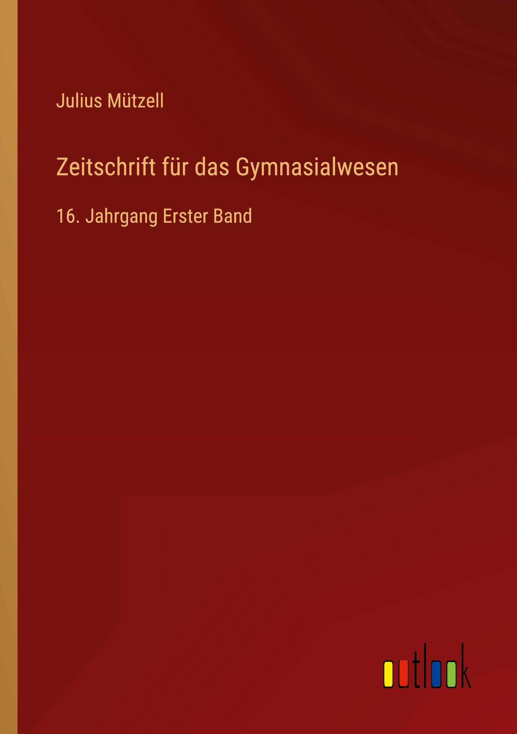 Zeitschrift für das Gymnasialwesen Classics