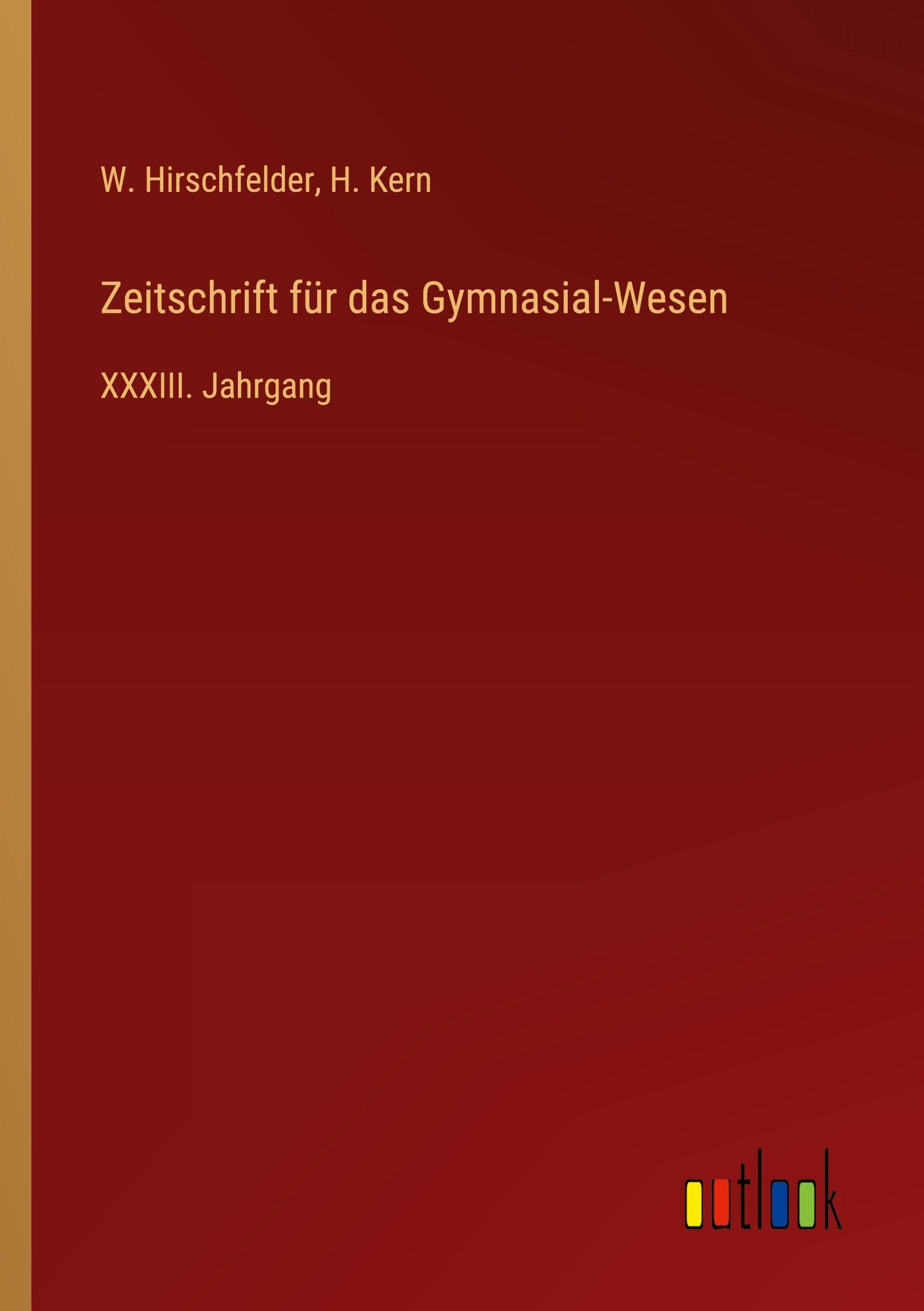Zeitschrift für das Gymnasial-Wesen Classics