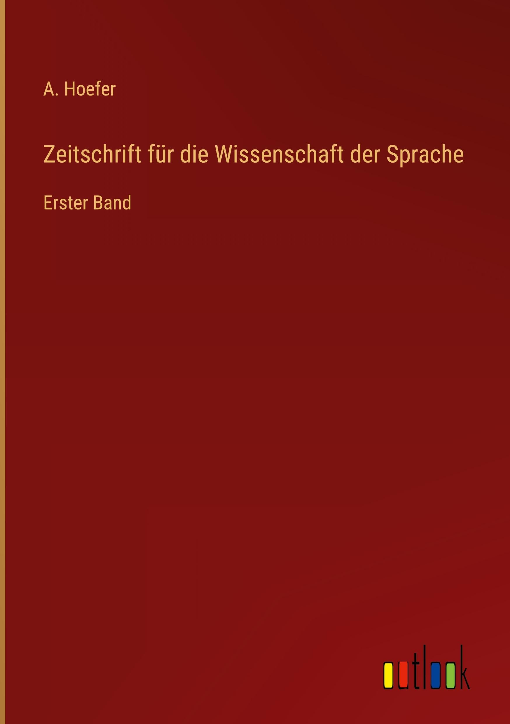 Zeitschrift für die Wissenschaft der Sprache Classics