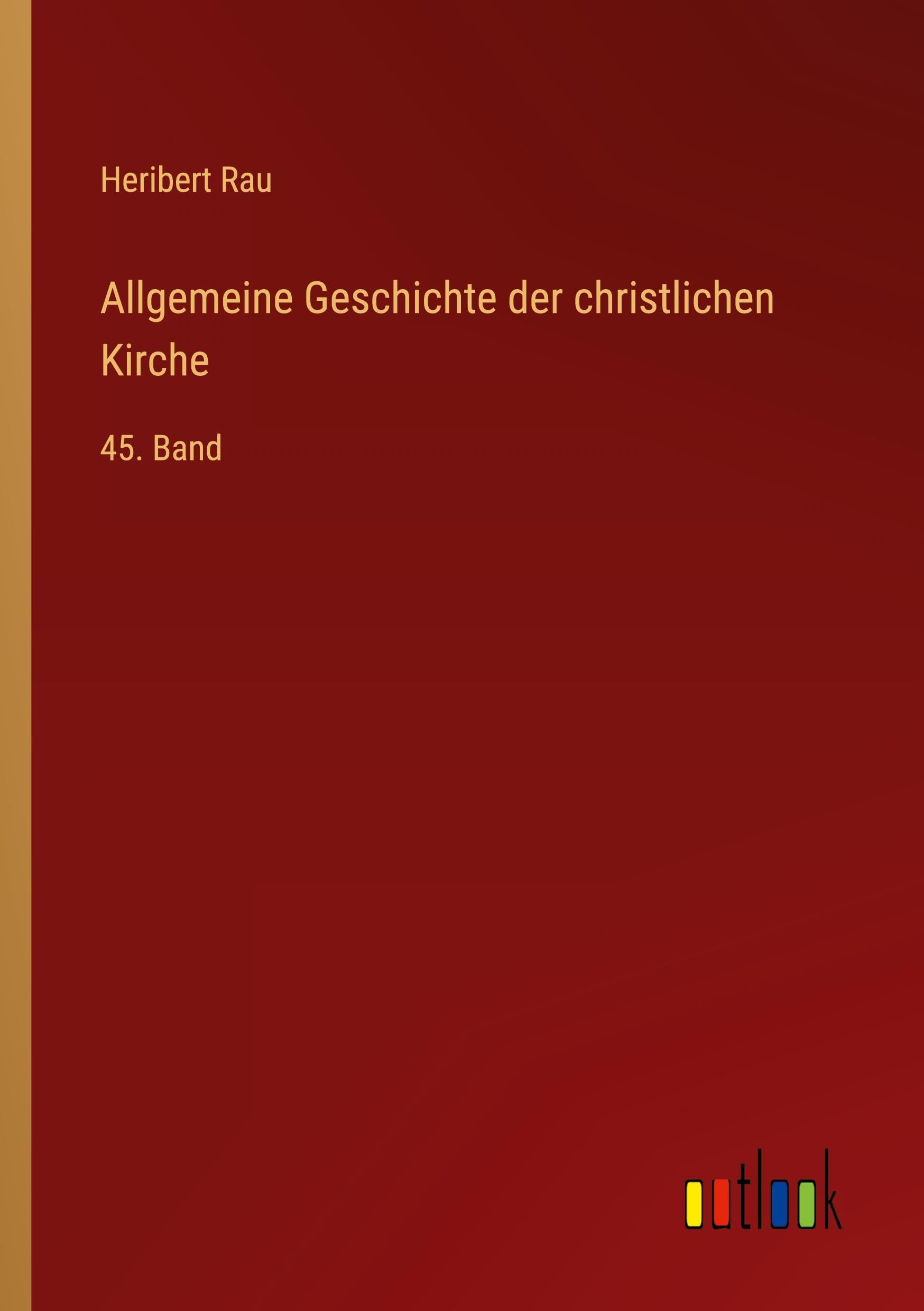 Allgemeine Geschichte der christlichen Kirche Classics