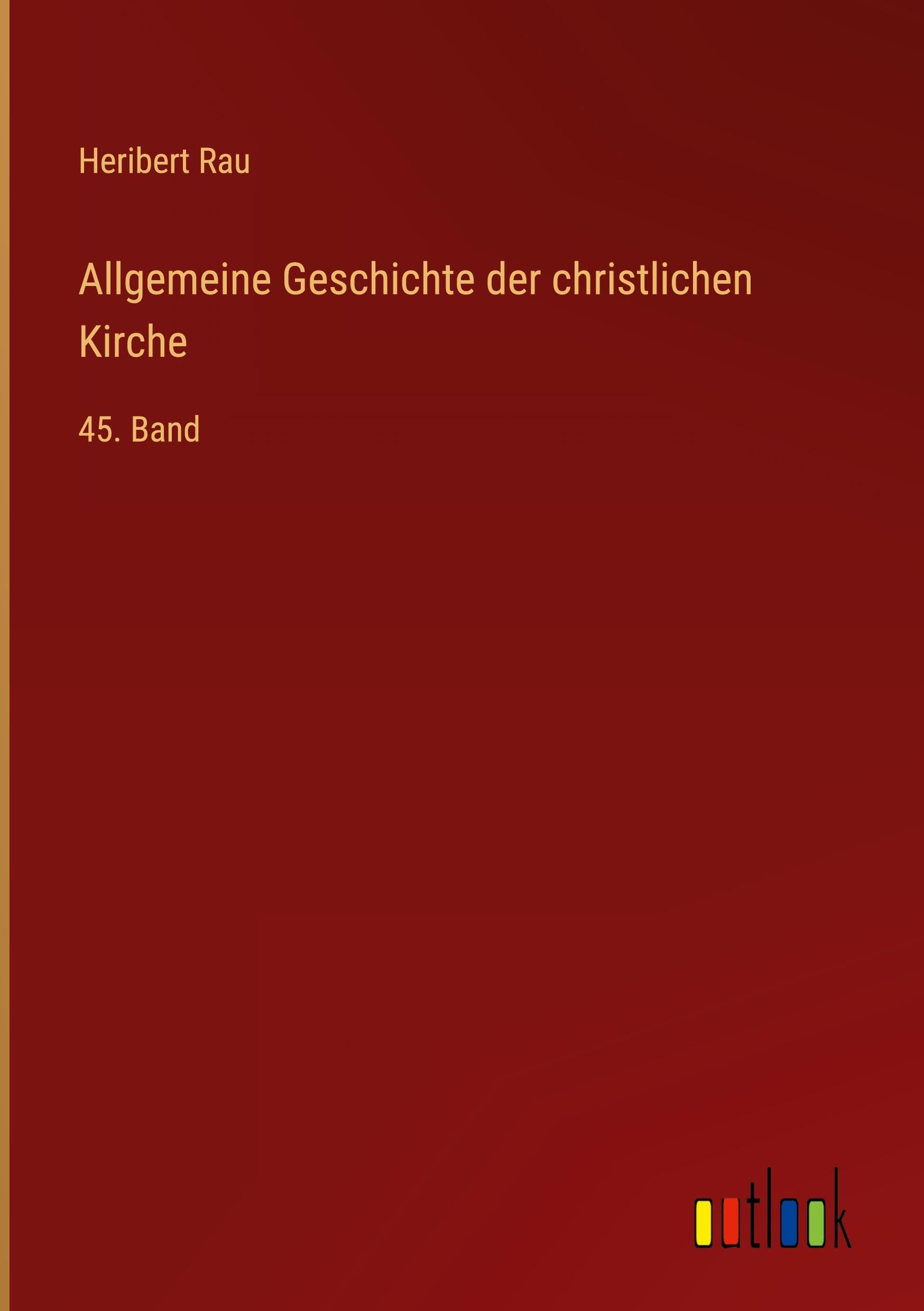 Allgemeine Geschichte der christlichen Kirche Classics