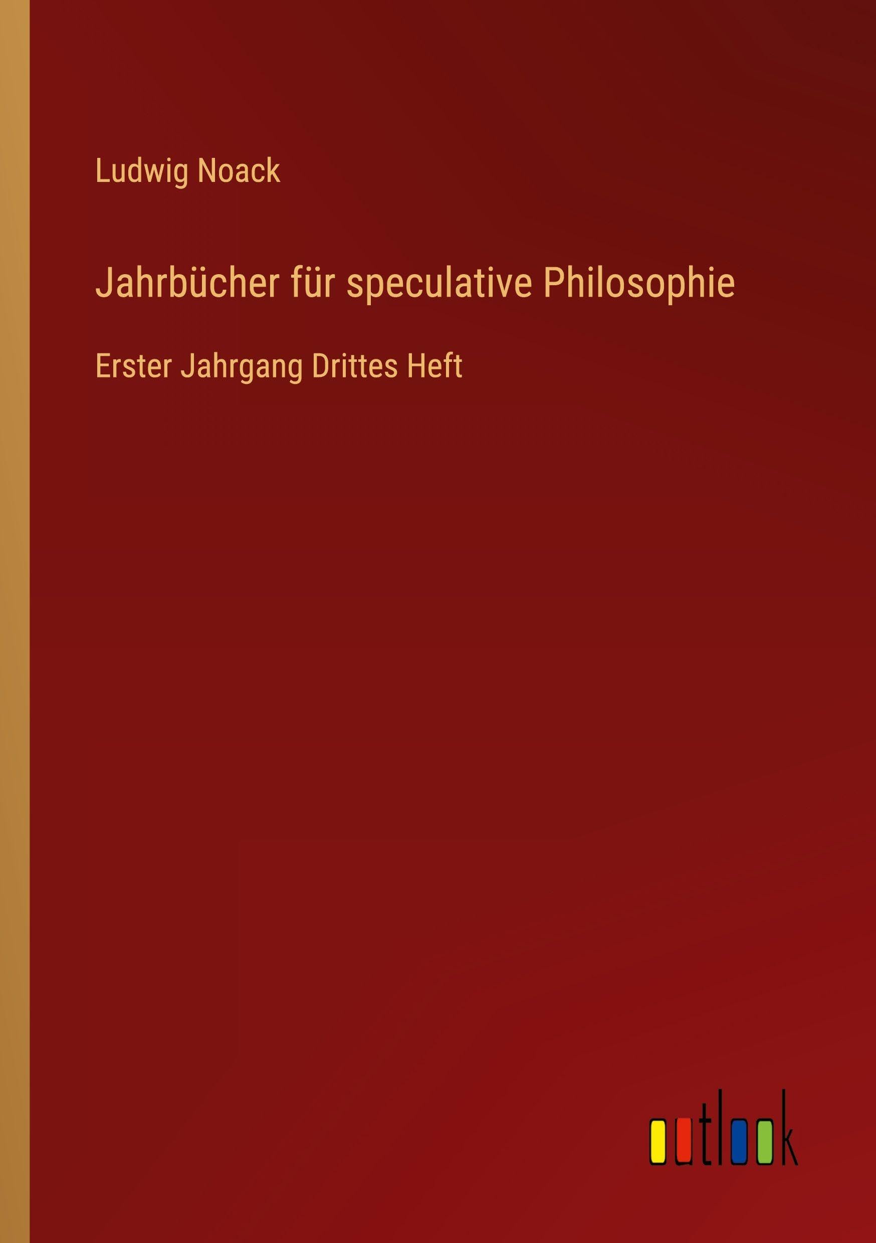 Jahrbücher für speculative Philosophie Classics