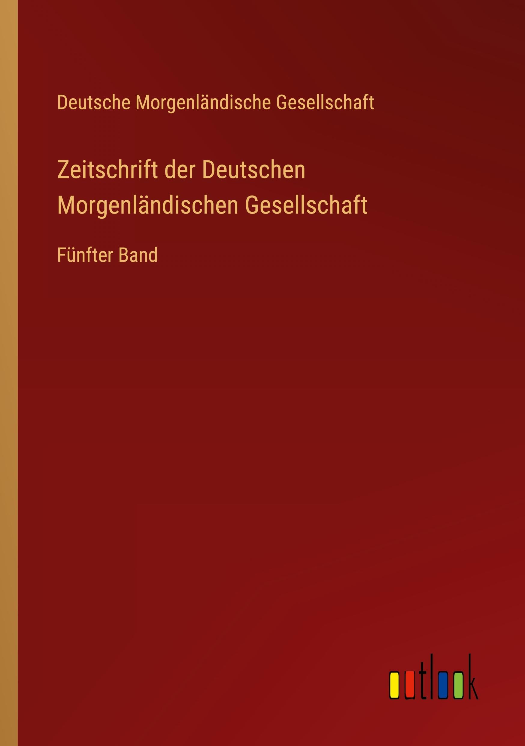Zeitschrift der Deutschen Morgenländischen Gesellschaft Classics
