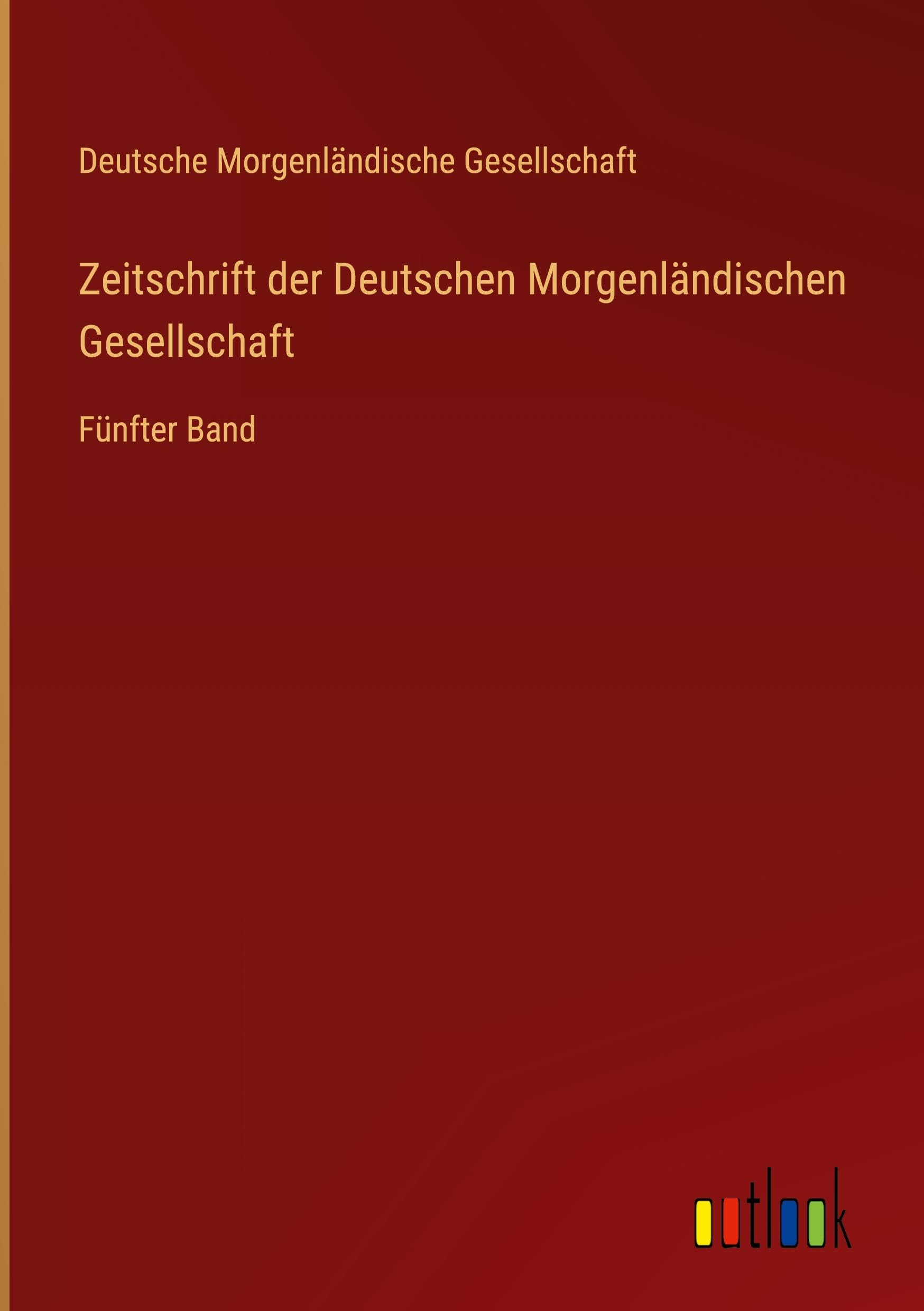 Zeitschrift der Deutschen Morgenländischen Gesellschaft Classics