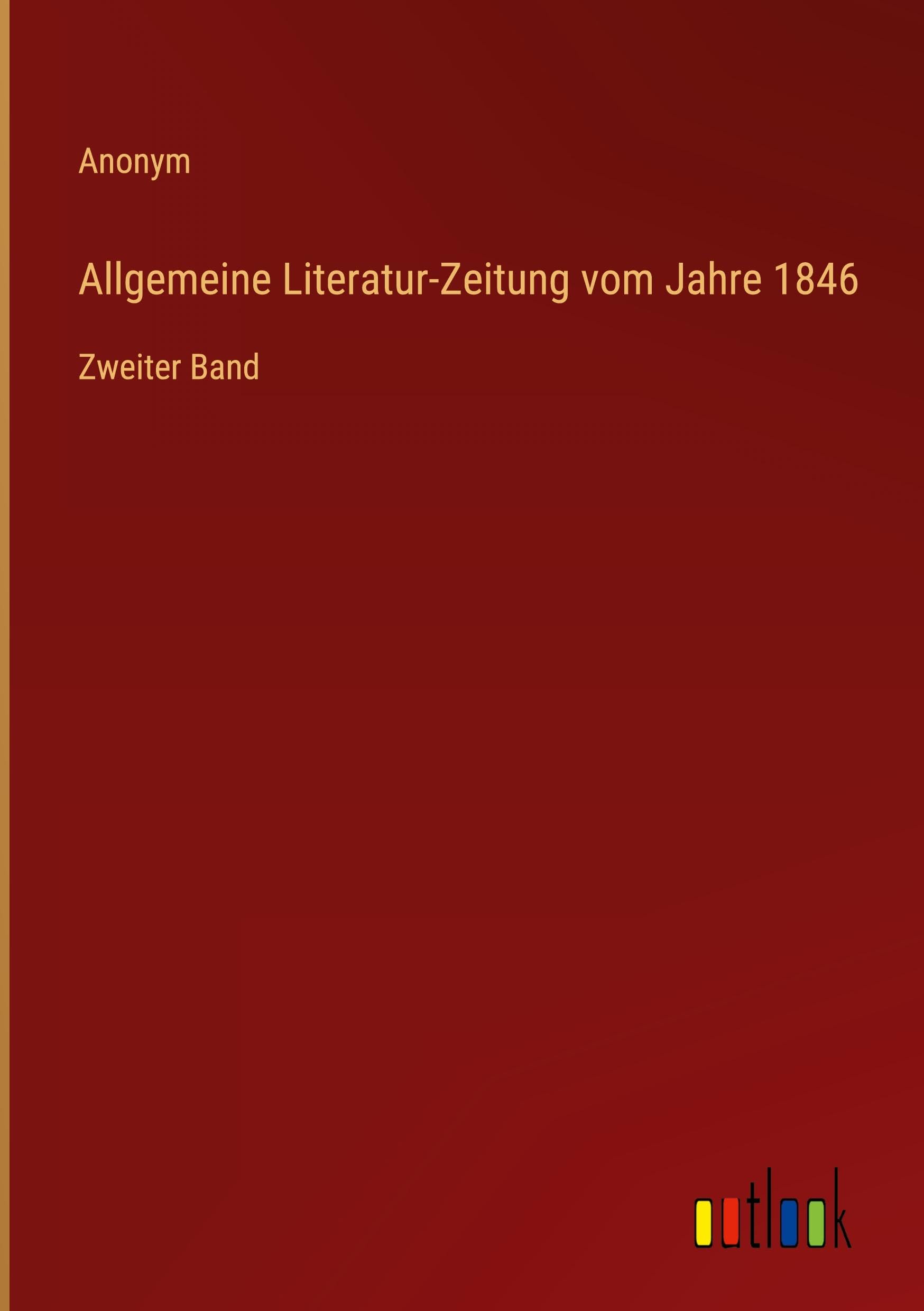 Allgemeine Literatur-Zeitung vom Jahre 1846 Classics