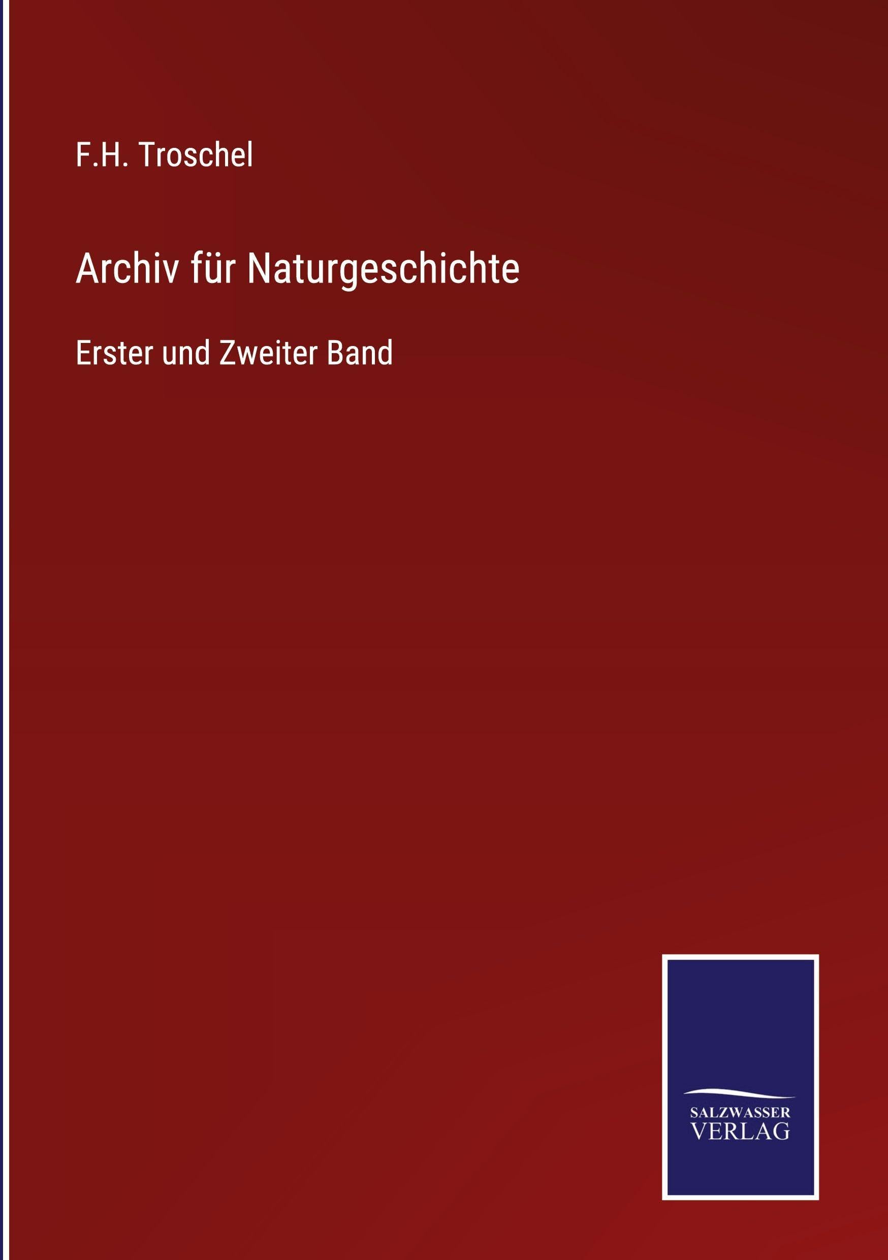 Archiv für Naturgeschichte Classics
