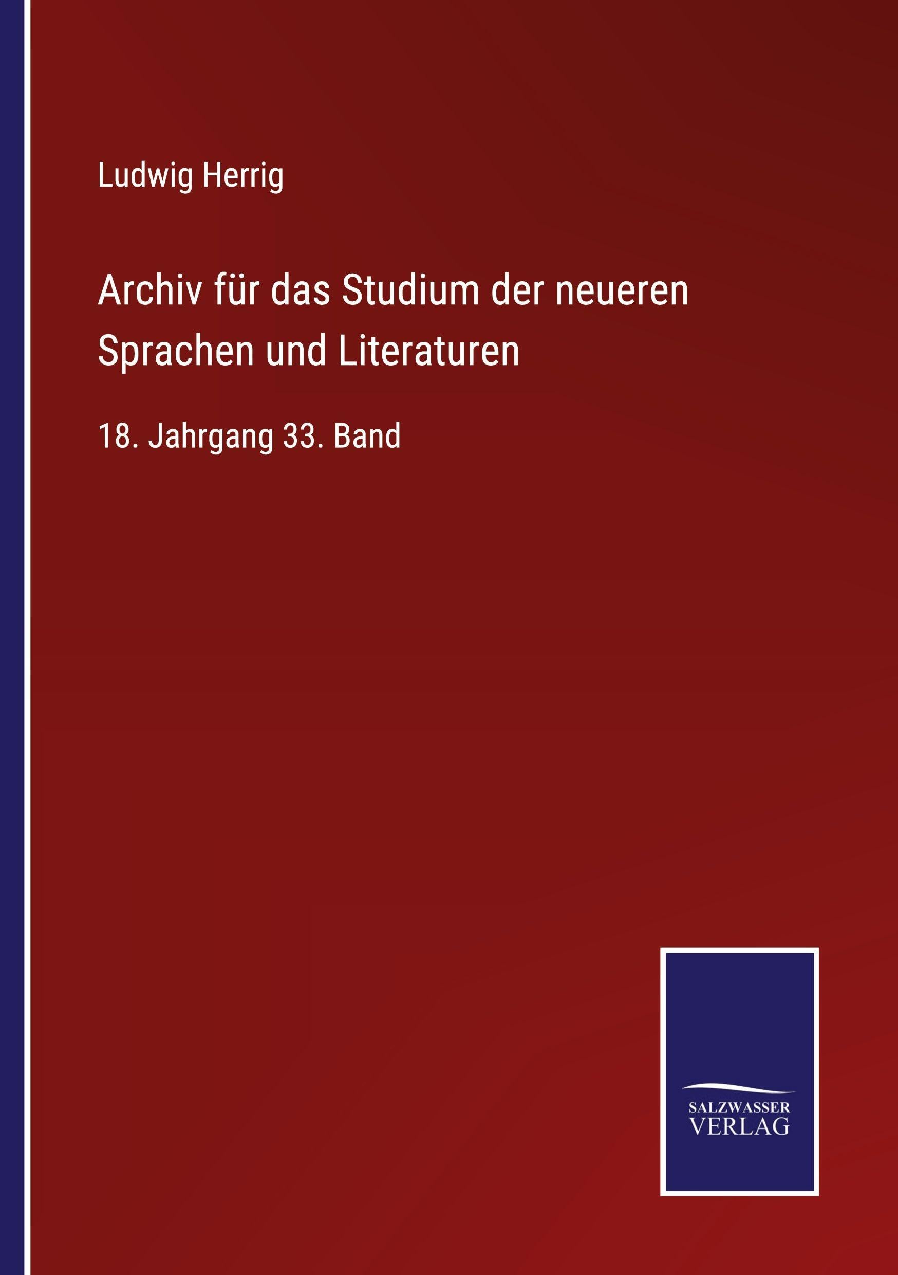 Archiv für das Studium der neueren Sprachen und Literaturen Classics