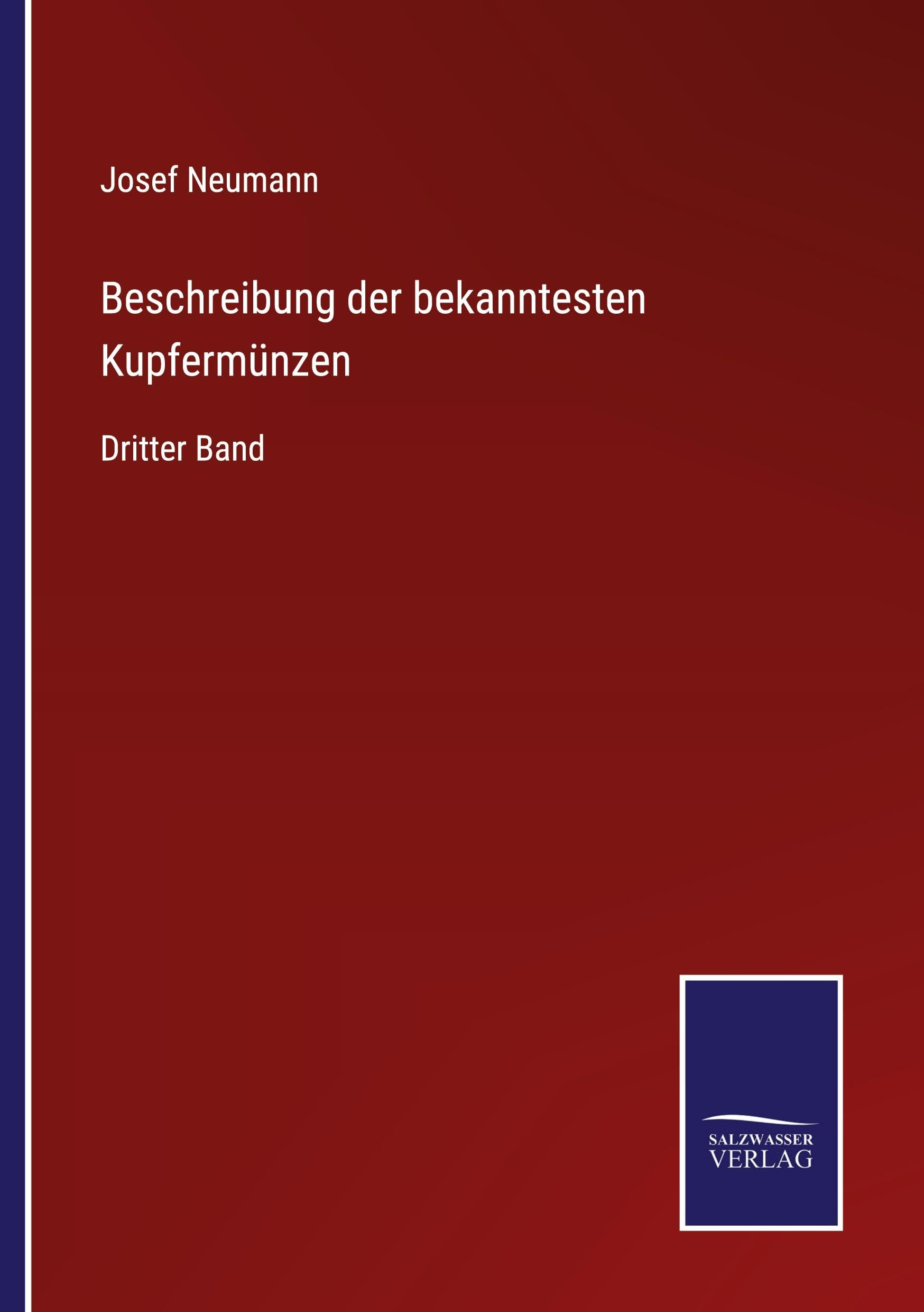 Beschreibung der bekanntesten Kupfermünzen Classics