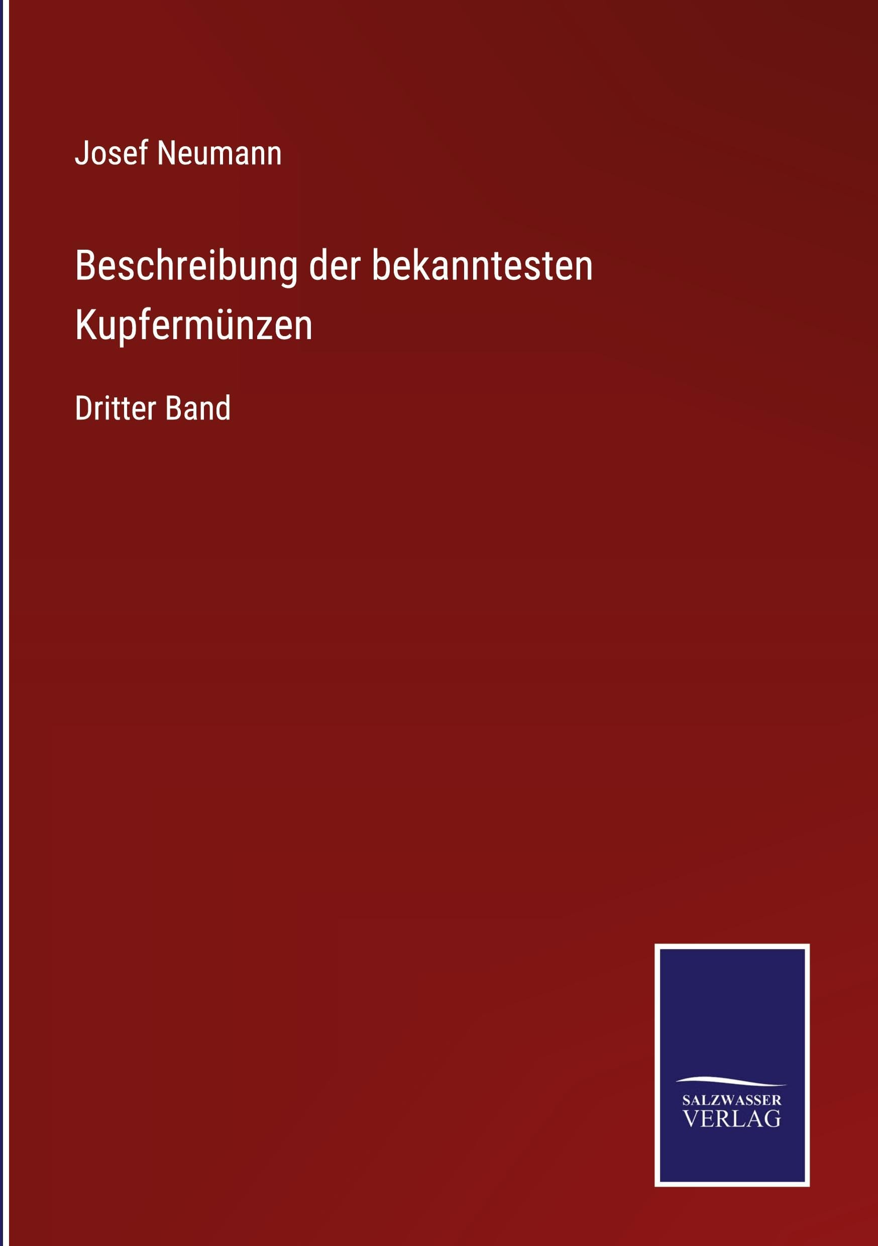 Beschreibung der bekanntesten Kupfermünzen Classics