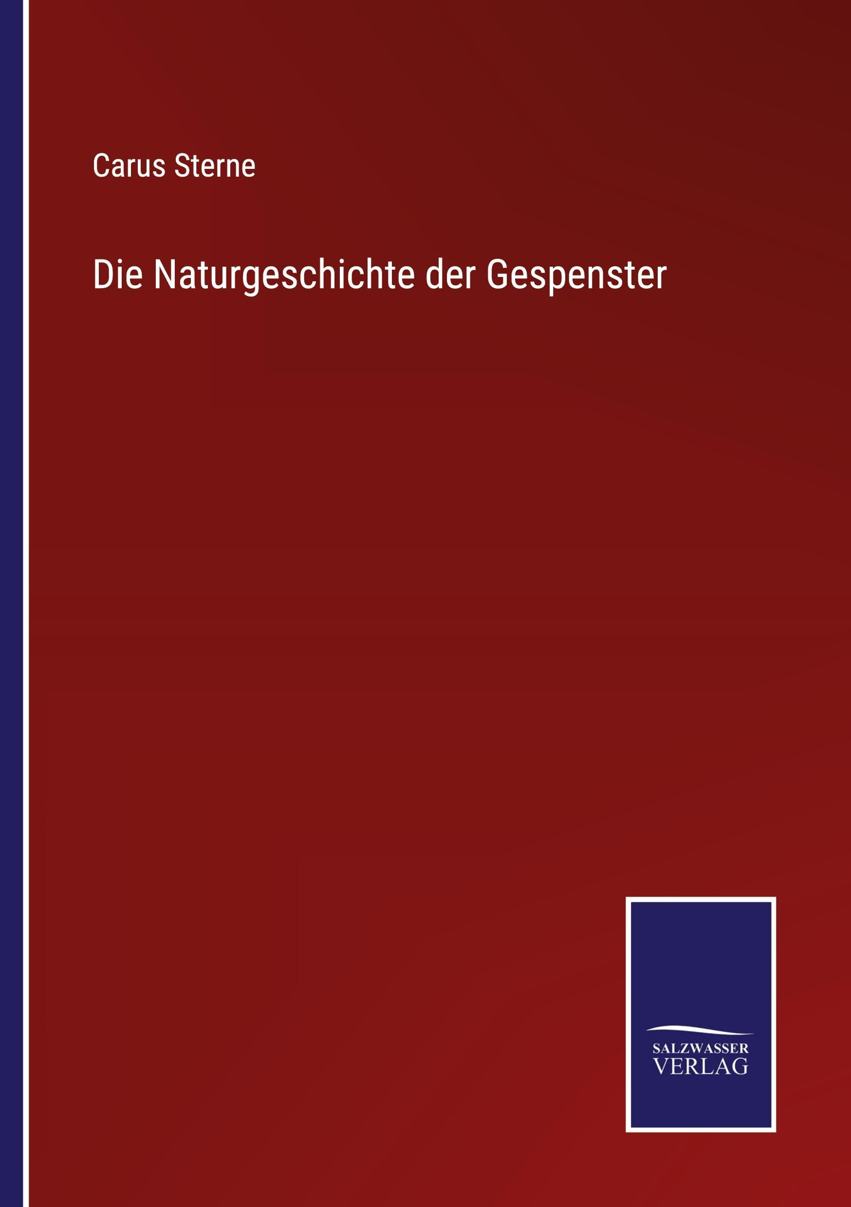 Die Naturgeschichte der Gespenster Classics